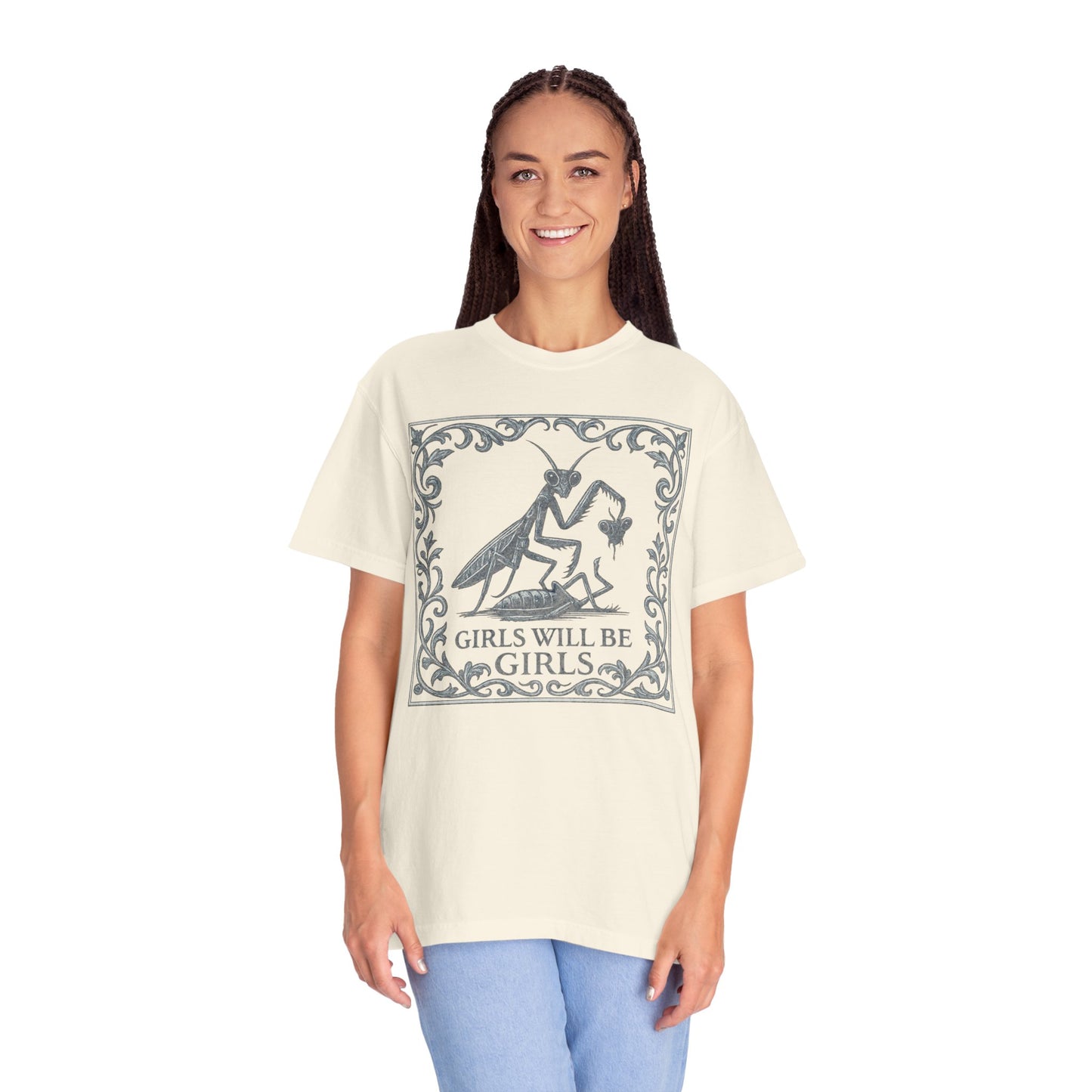 Girls Will Be Girls T-Shirt — Vintage Mantis Graphic Tee