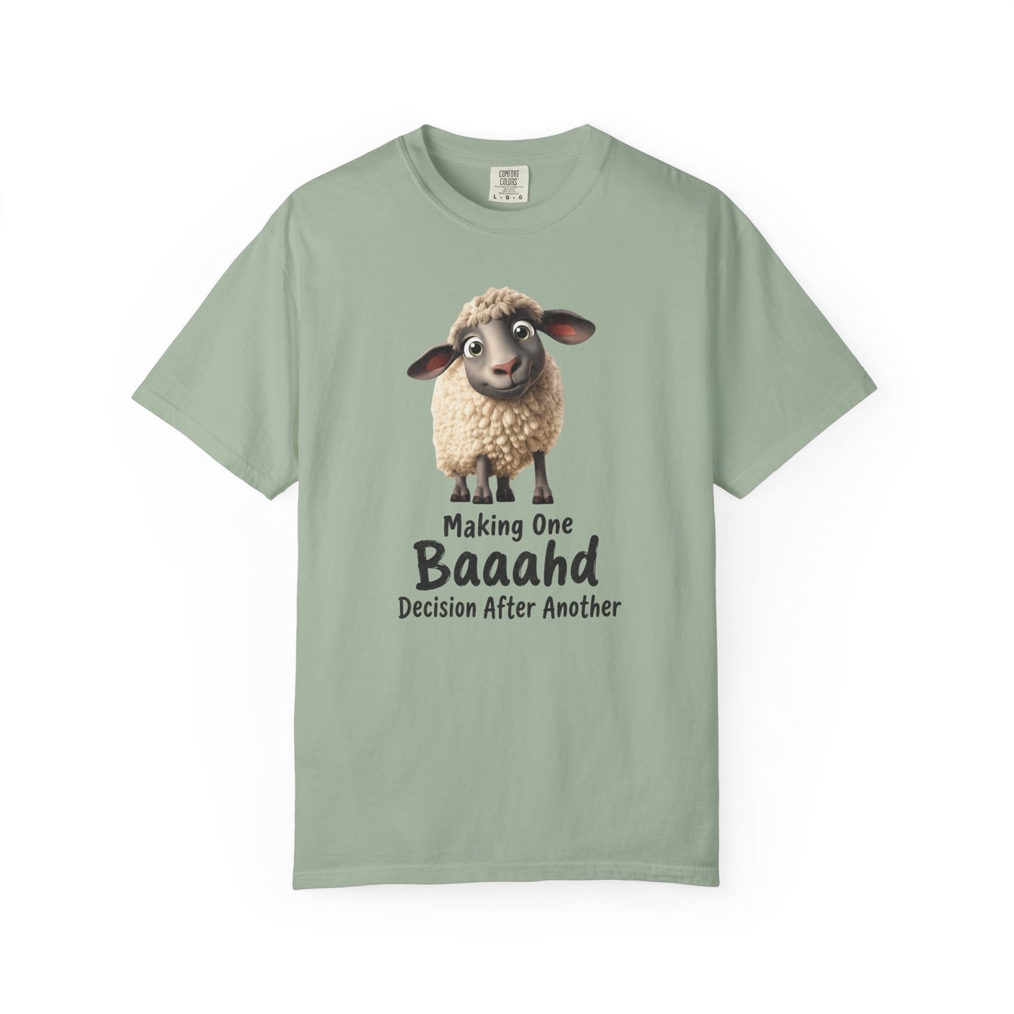 Sheep Graphic T-Shirt — "Making One Baaahd Decision After Another" Cute Funny Tee