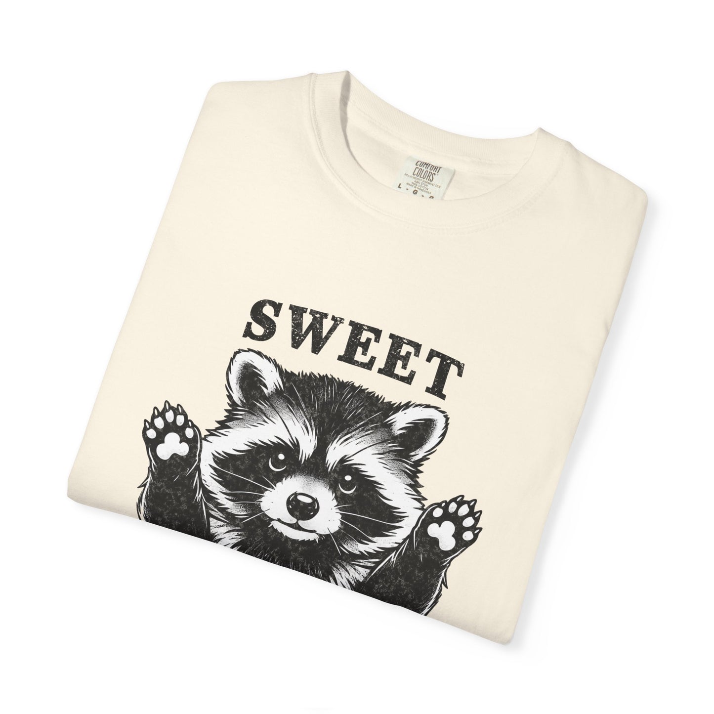 Funny Raccoon Tee — "Sweet, But Will Throw Down"