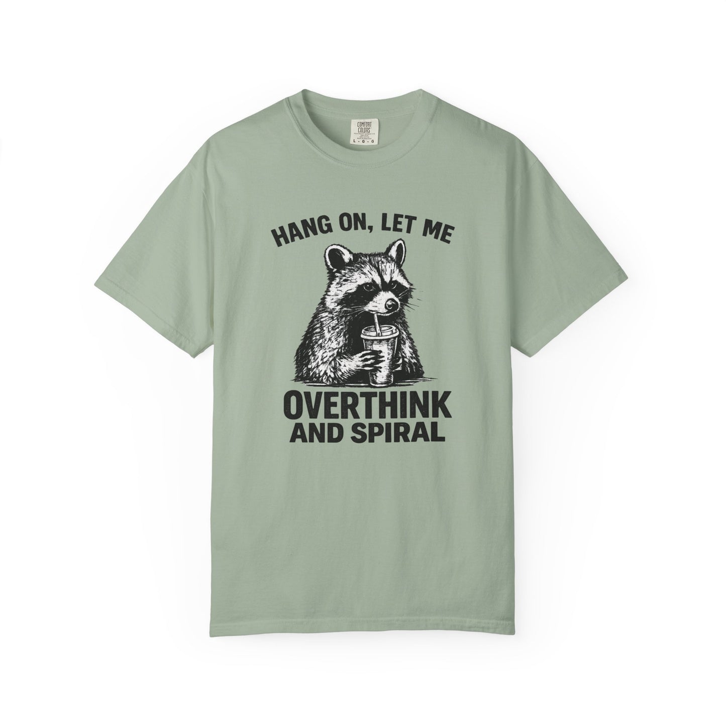 Overthink and Spiral Raccoon T-Shirt