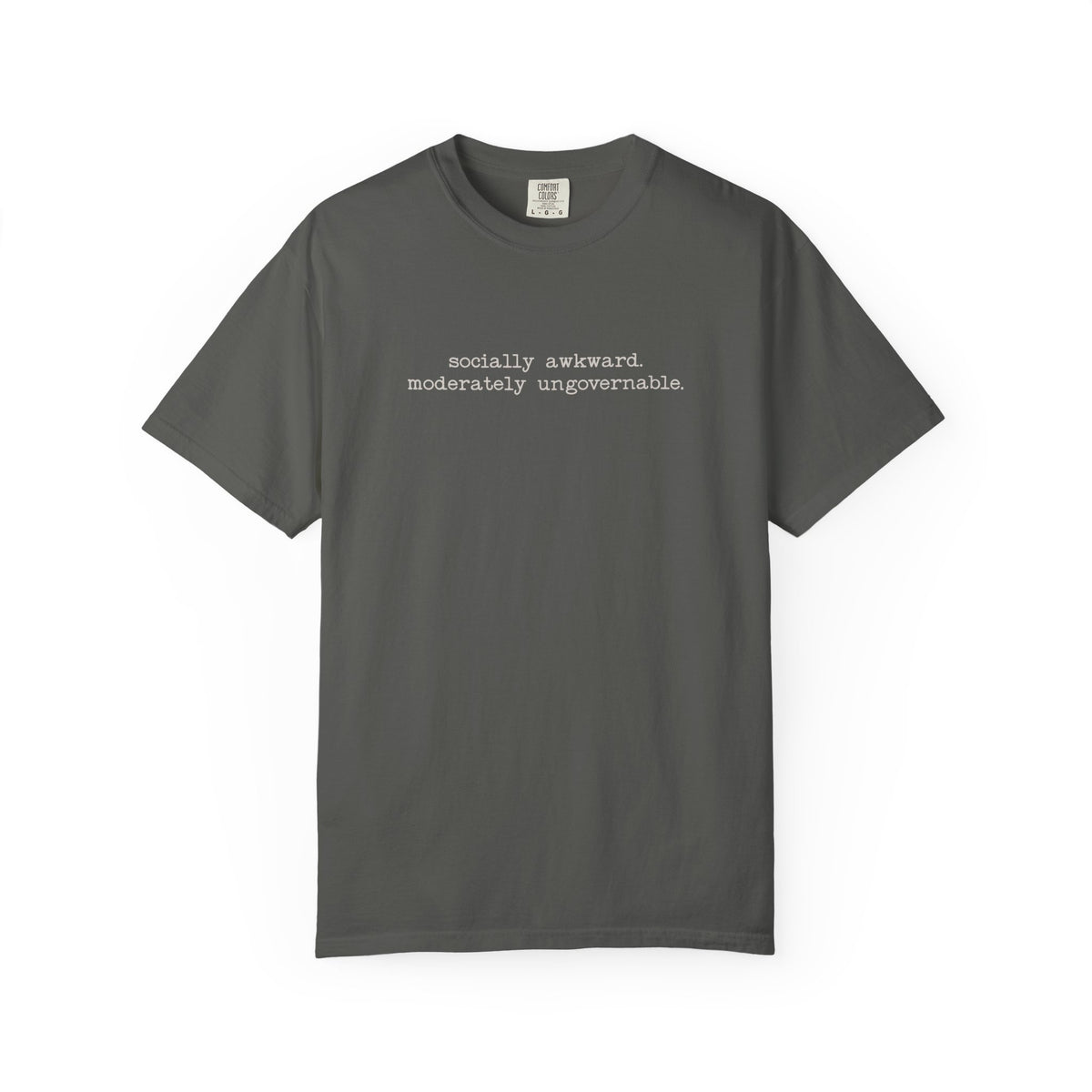 Socially Awkward, Moderately Ungovernable Graphic T-Shirt