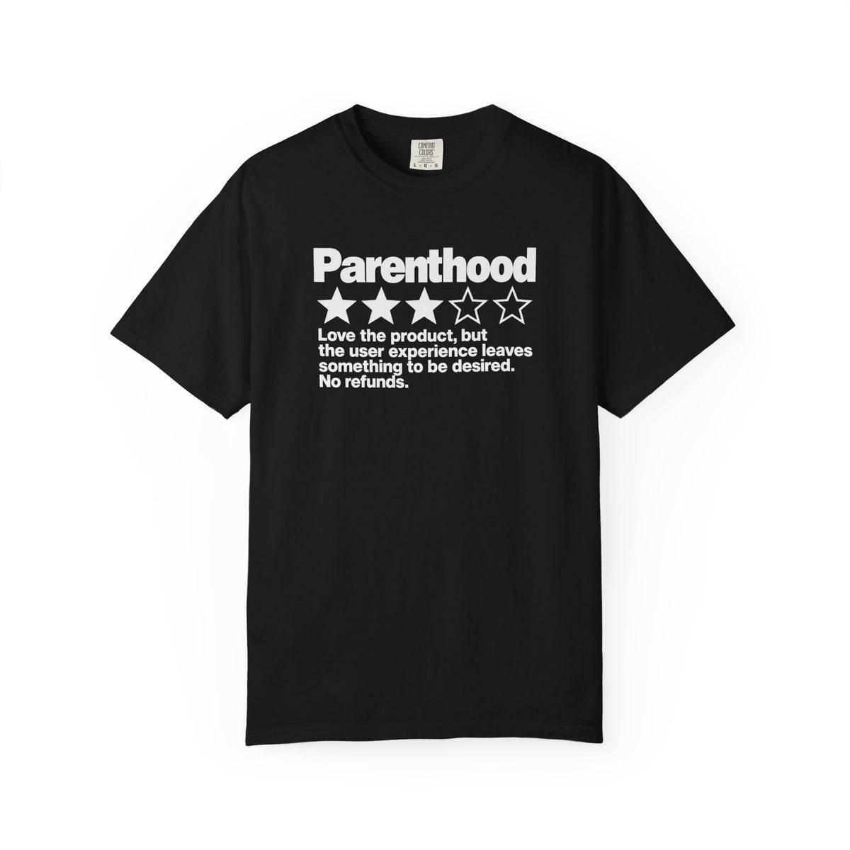Parenthood 3-Star Review T-Shirt — Funny Sarcastic Gift for Mom and Dad