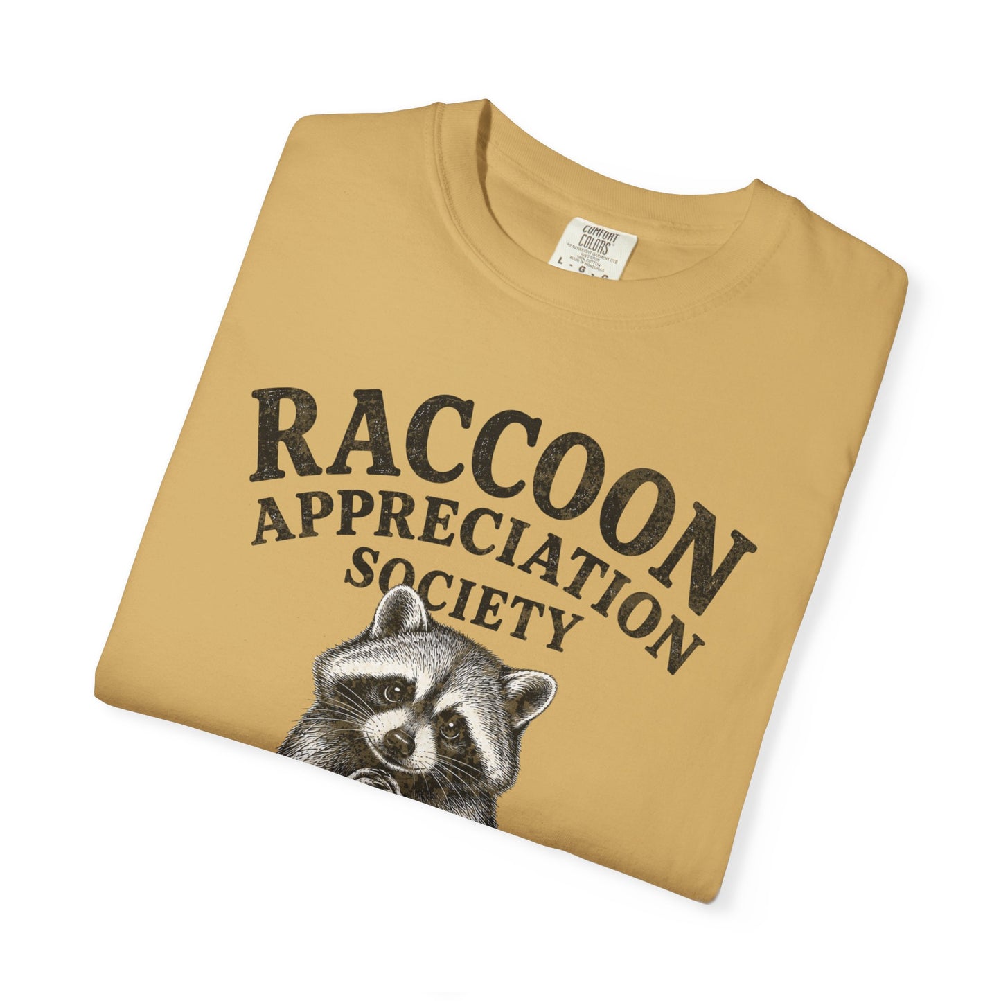Raccoon Appreciation Society T-Shirt — "Remaining Adorable While Causing Chaos" Funny Cute Trash Panda Tee