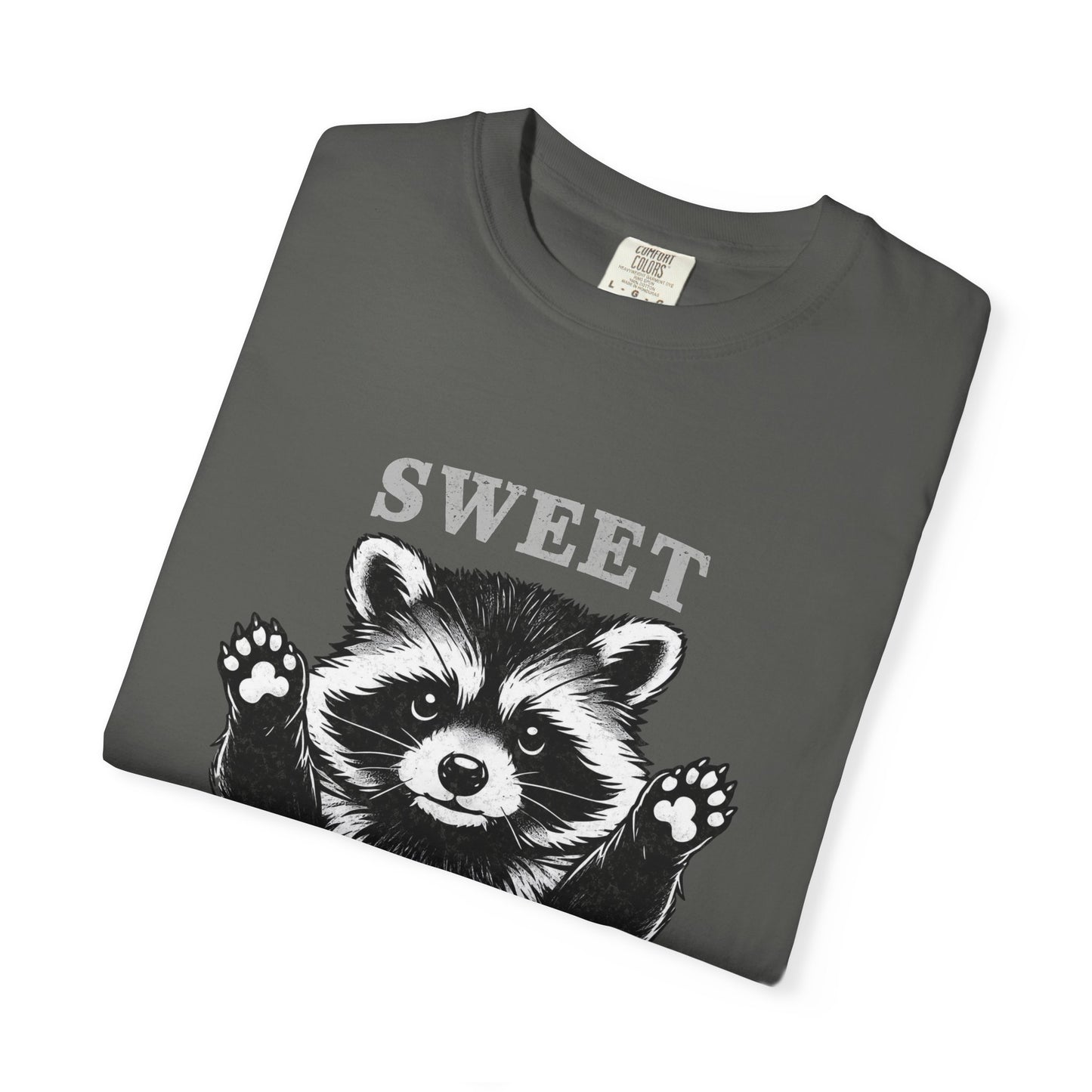 Funny Raccoon Tee — "Sweet, But Will Throw Down"