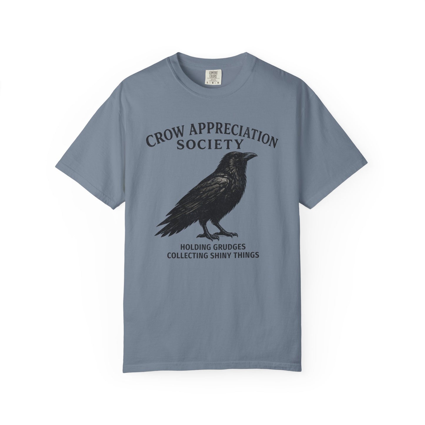 Crow Appreciation Society T-Shirt — 'Holding Grudges, Collecting Shiny Things' Funny Crow Graphic Tee