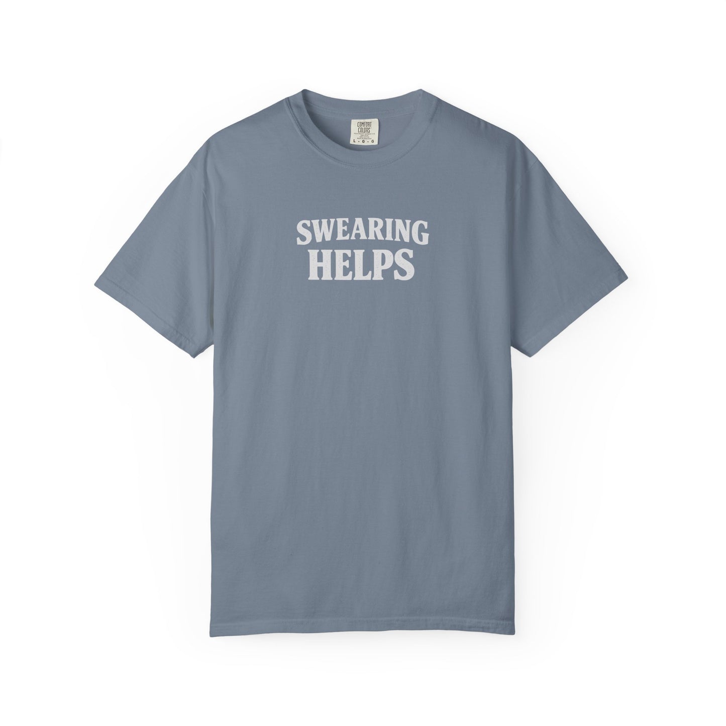 SWEARING HELPS T-Shirt — Funny Typographic Tee