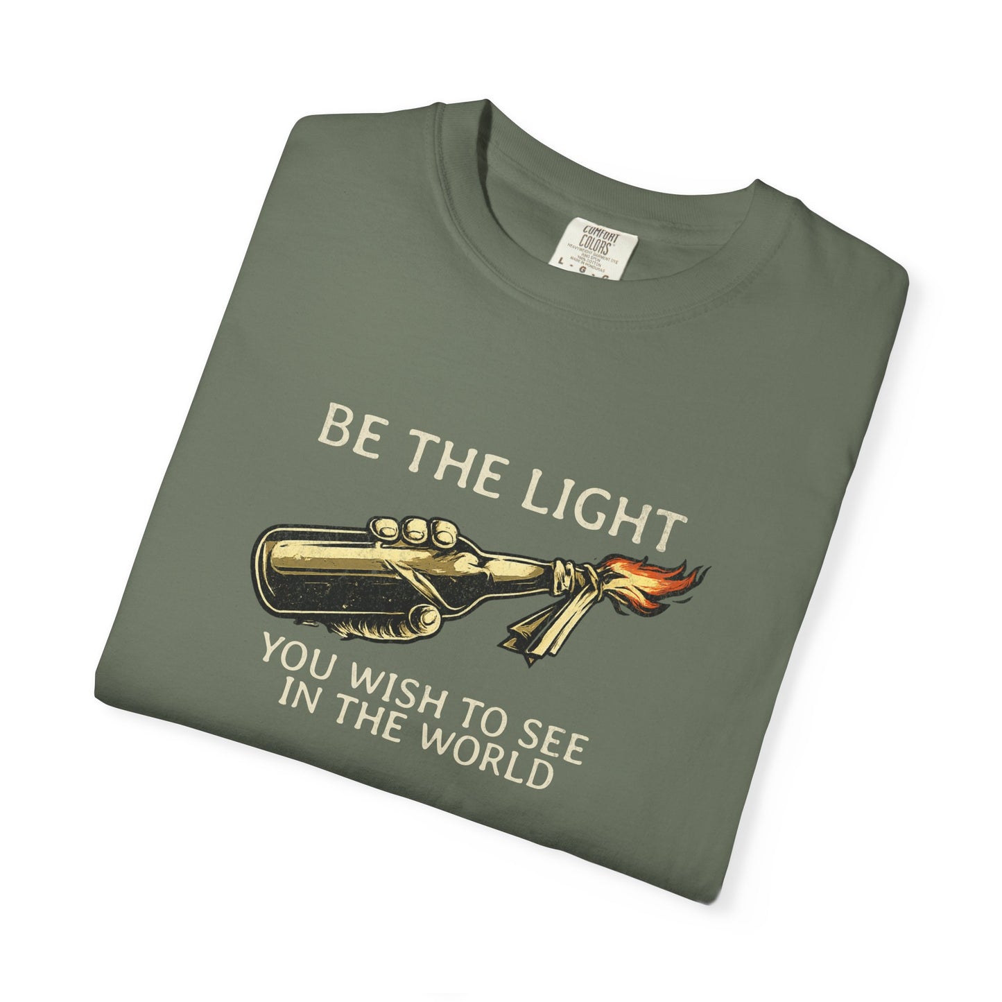 Be the Light You Wish to See in the World — Graphic T-Shirt Molotov Cocktail Shirt | Bold Statement Tee