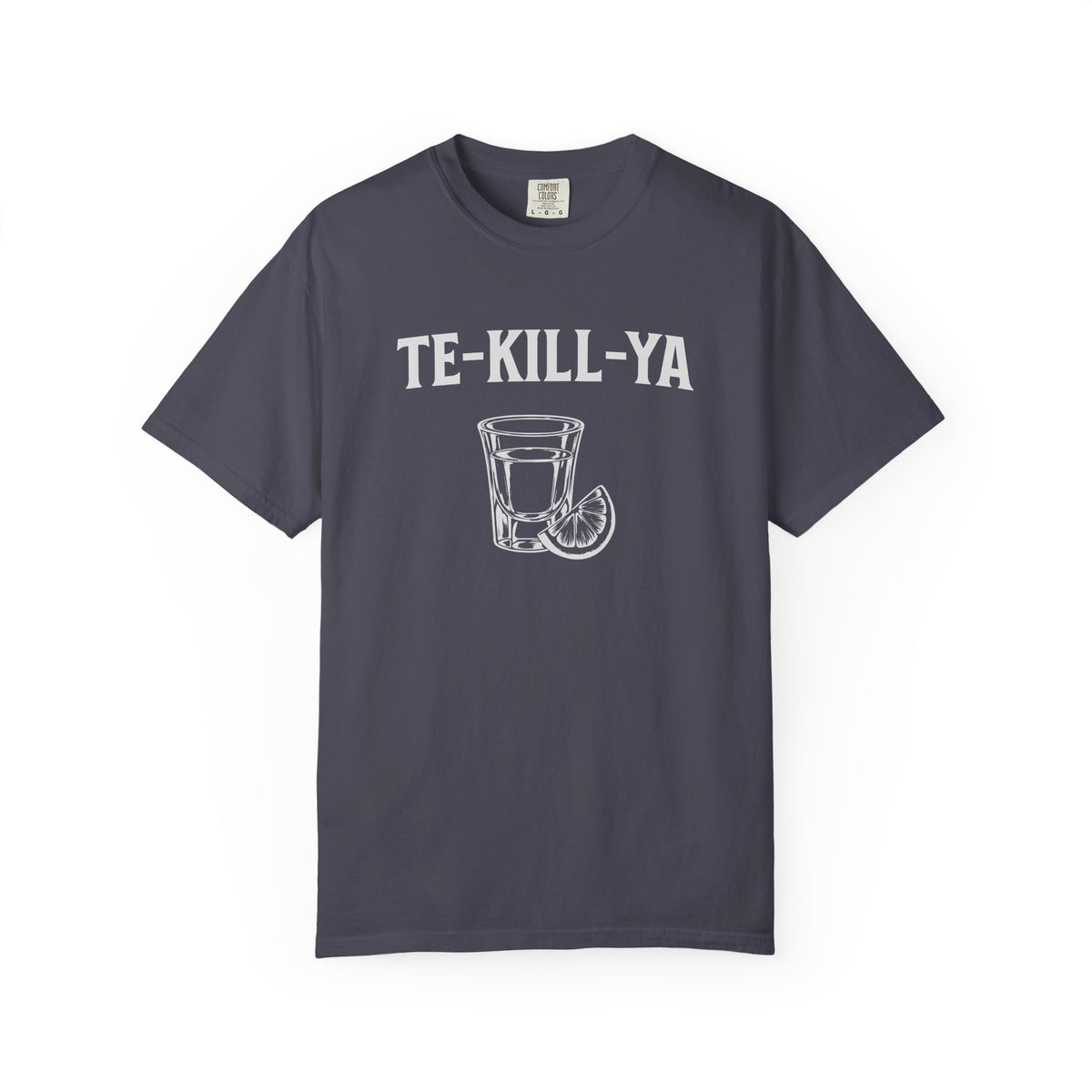 TE-KILL-YA Shirt - FunnyTequila Graphic Tee