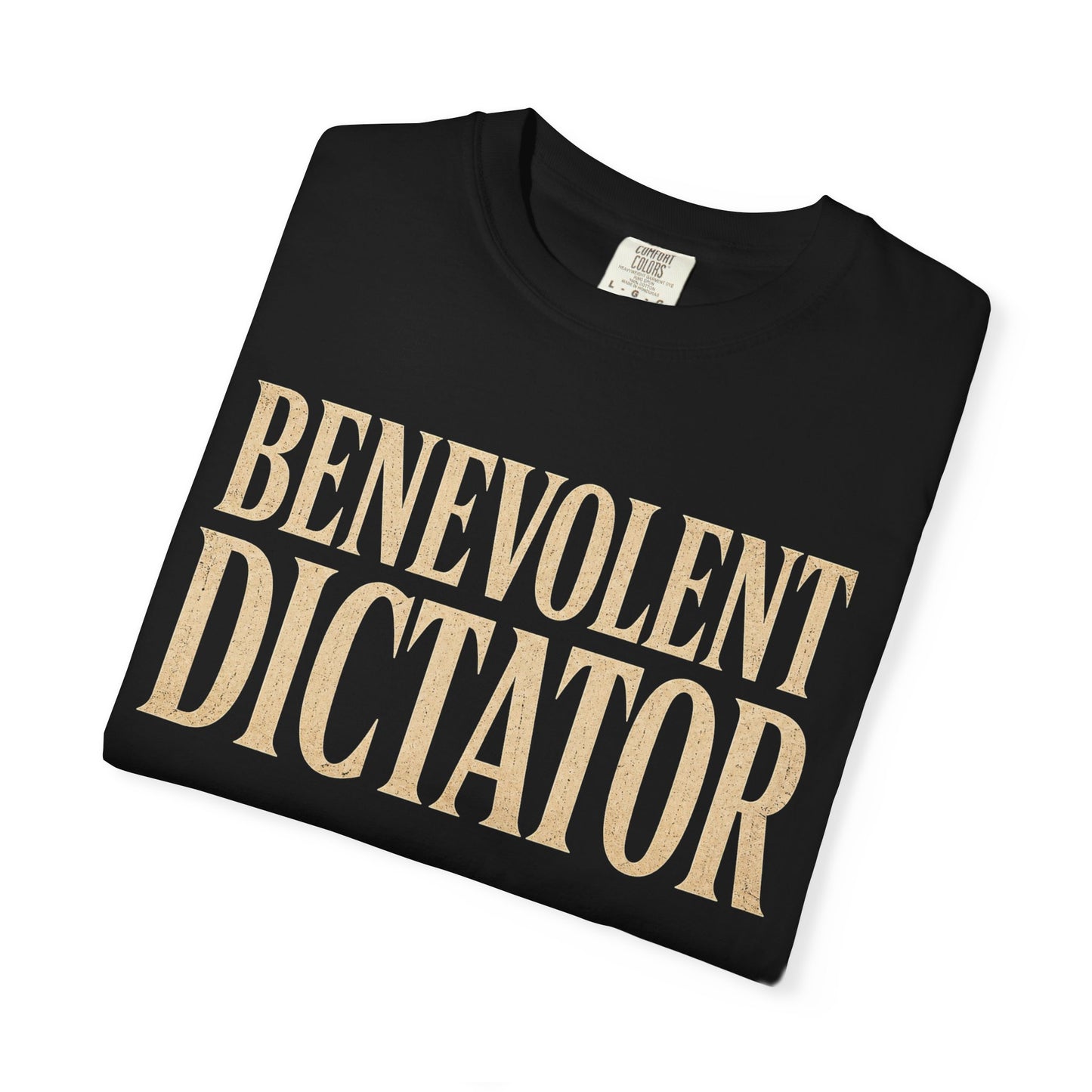 Benevolent Dictator T-Shirt Vintage Typography Graphic Tee