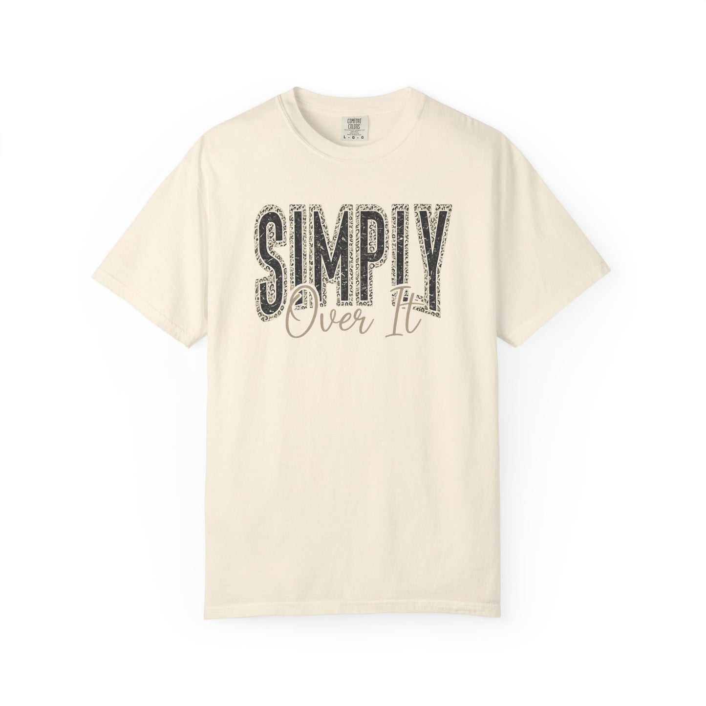 Simply Over It Shirt | Funny Leopard Print Graphic Tee | Vintage Sarcastic Comfort Colors® T-Shirt