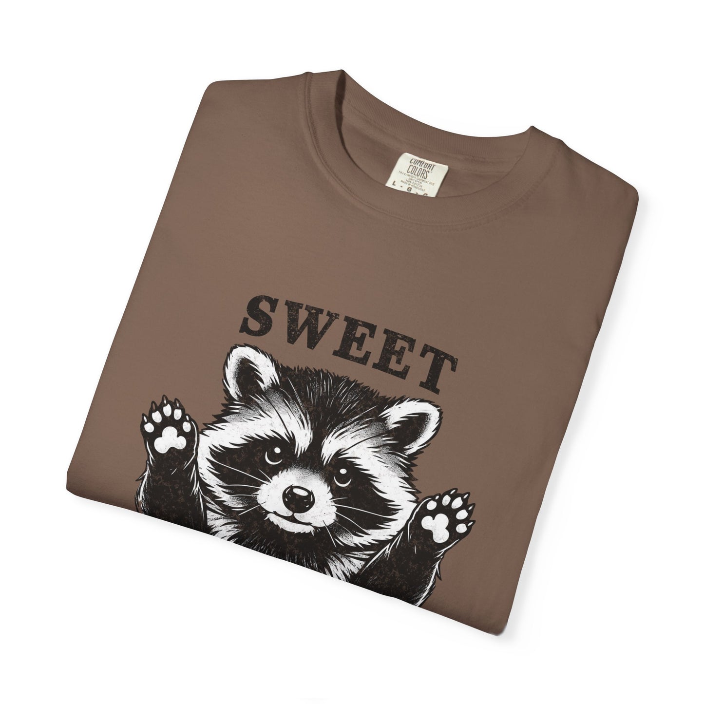 Funny Raccoon Tee — "Sweet, But Will Throw Down"