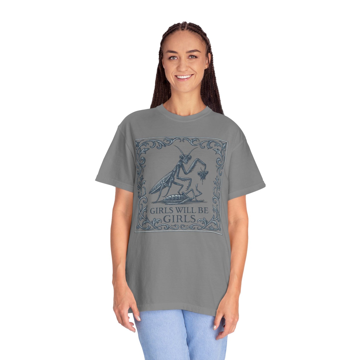 Girls Will Be Girls T-Shirt — Vintage Mantis Graphic Tee