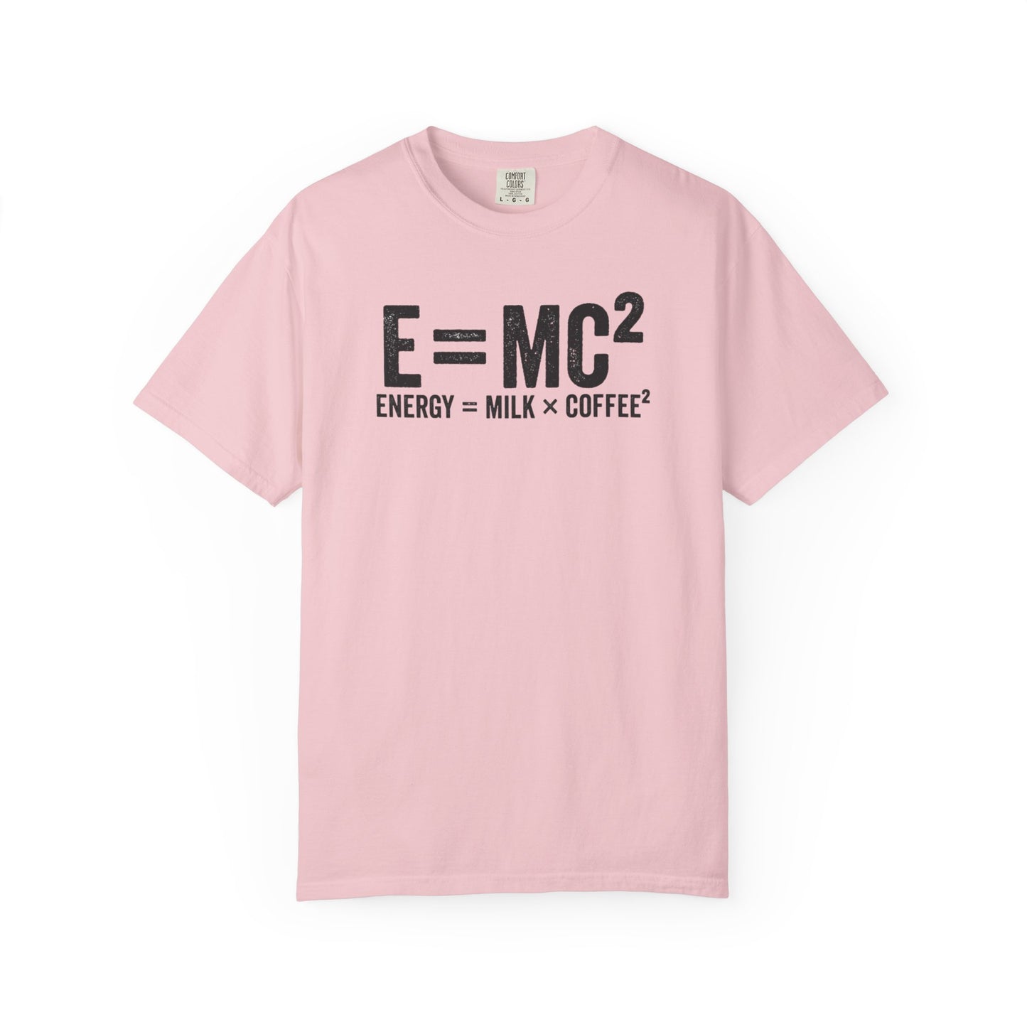 E = MC² Coffee T-Shirt | Funny Science & Coffee Graphic Tee | Comfort Colors Shirt