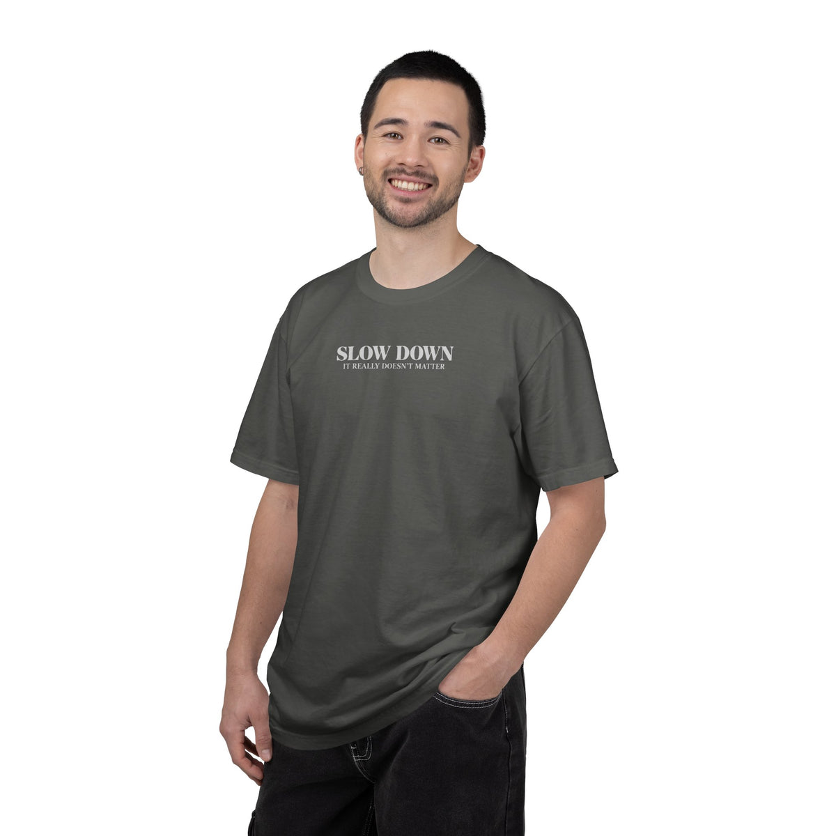 Slow Down It Doesn't Really Matter T-Shirt