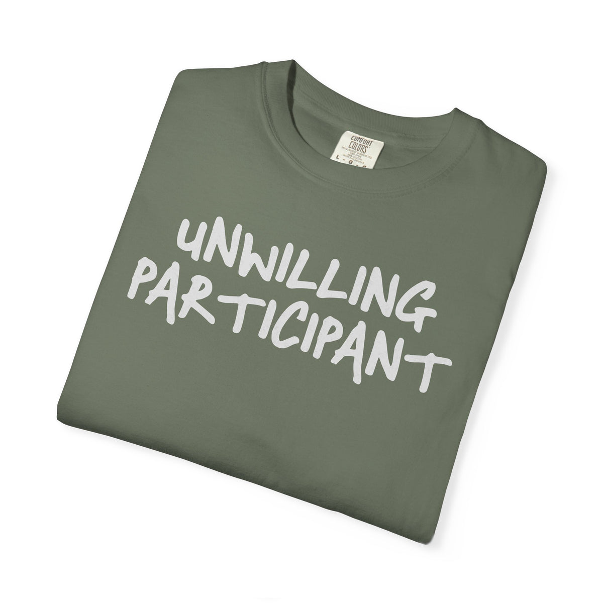 Unwilling Participant T-Shirt