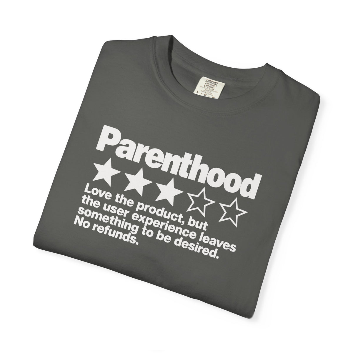 Parenthood 3-Star Review T-Shirt — Funny Sarcastic Gift for Mom and Dad