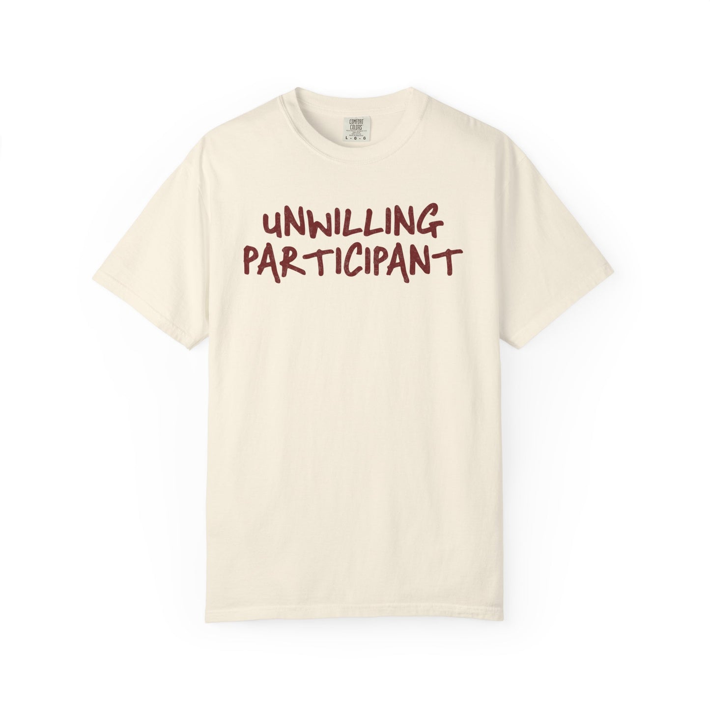 Unwilling Participant T-Shirt — Funny Introvert Graphic Tee