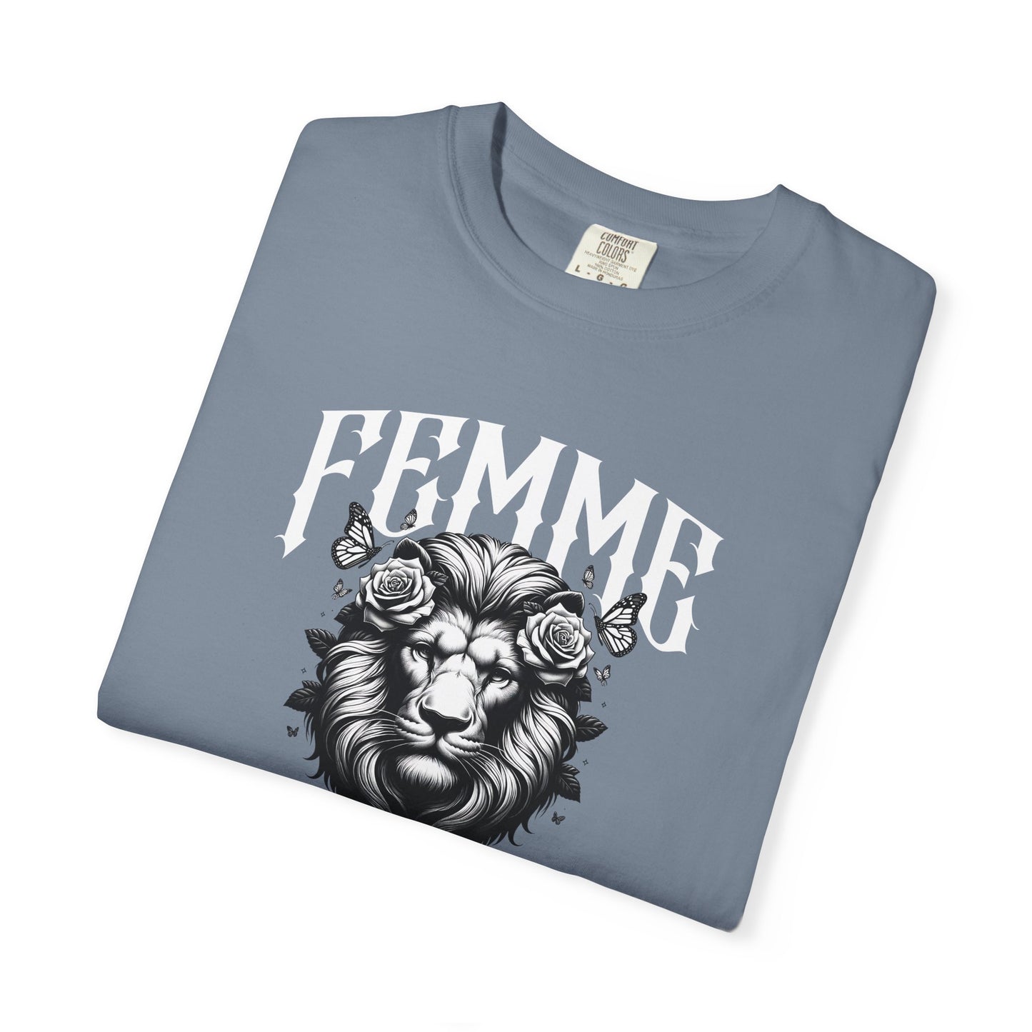 FEMME Lion T-Shirt | Quietly Creating Order From Chaos | Women's Empowerment Graphic Tee