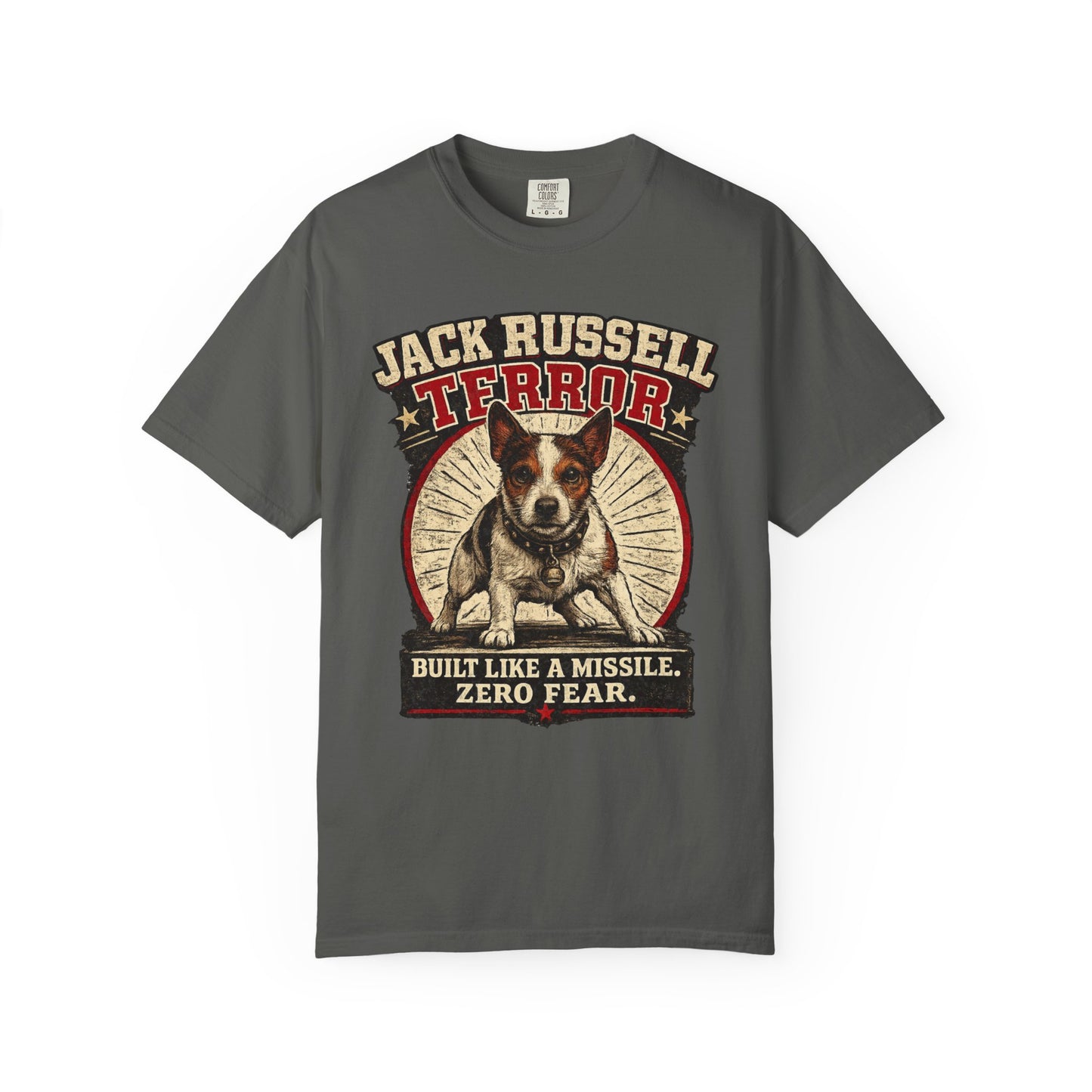 Jack Russell Terror T-Shirt — "Built Like a Missile, Zero Fear"