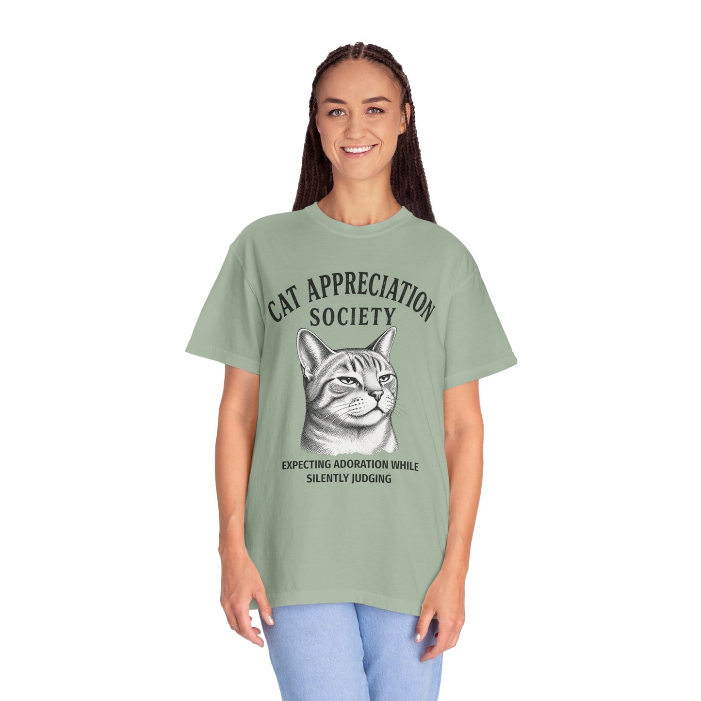 Cat Appreciation Society T-Shirt — “Expecting Adoration While Silently Judging”
