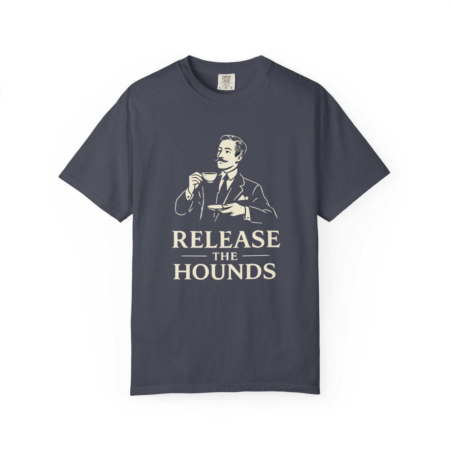 'Release the Hounds' Aristocrat Tea T-shirt