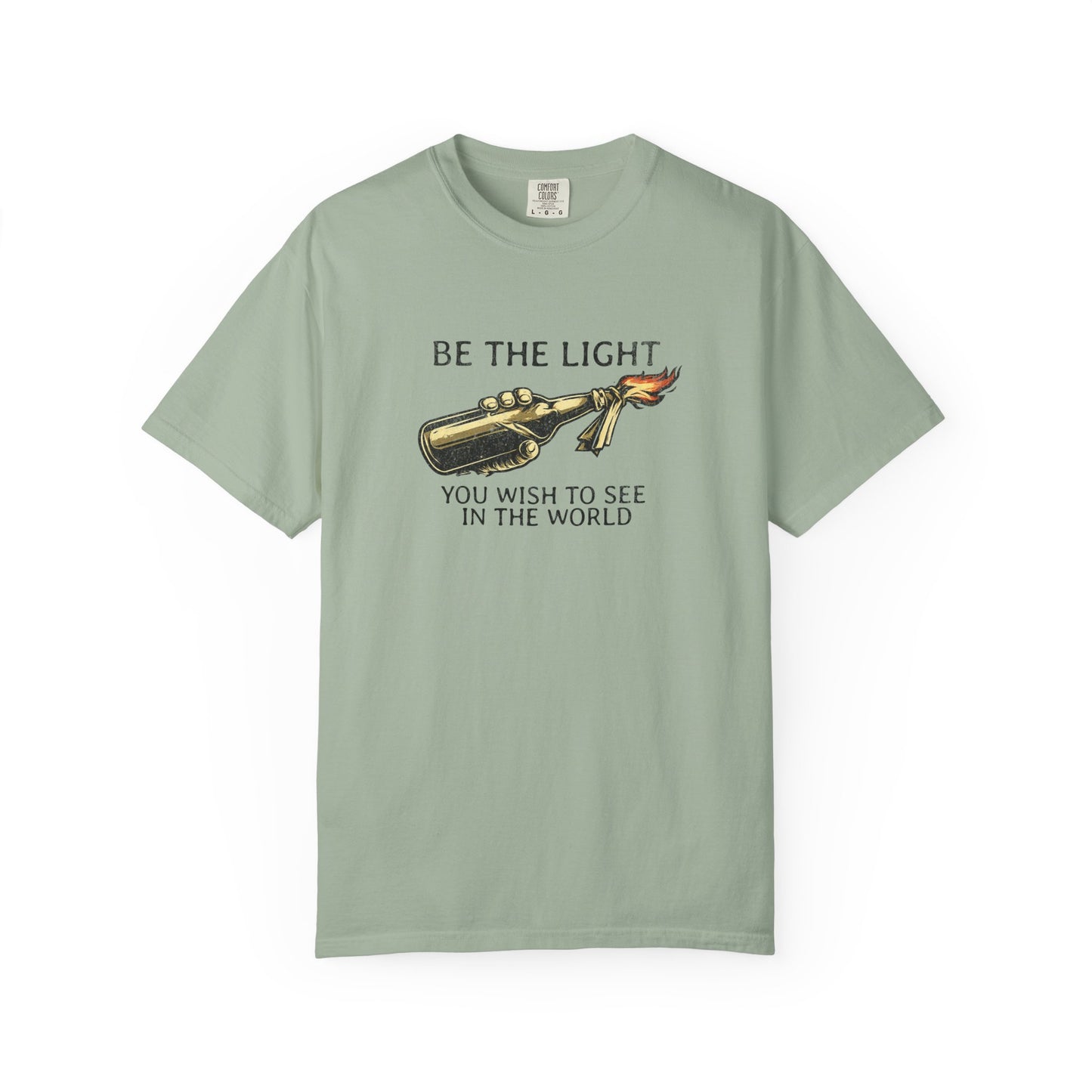 Be the Light You Wish to See in the World — Graphic T-Shirt Molotov Cocktail Shirt | Bold Statement Tee