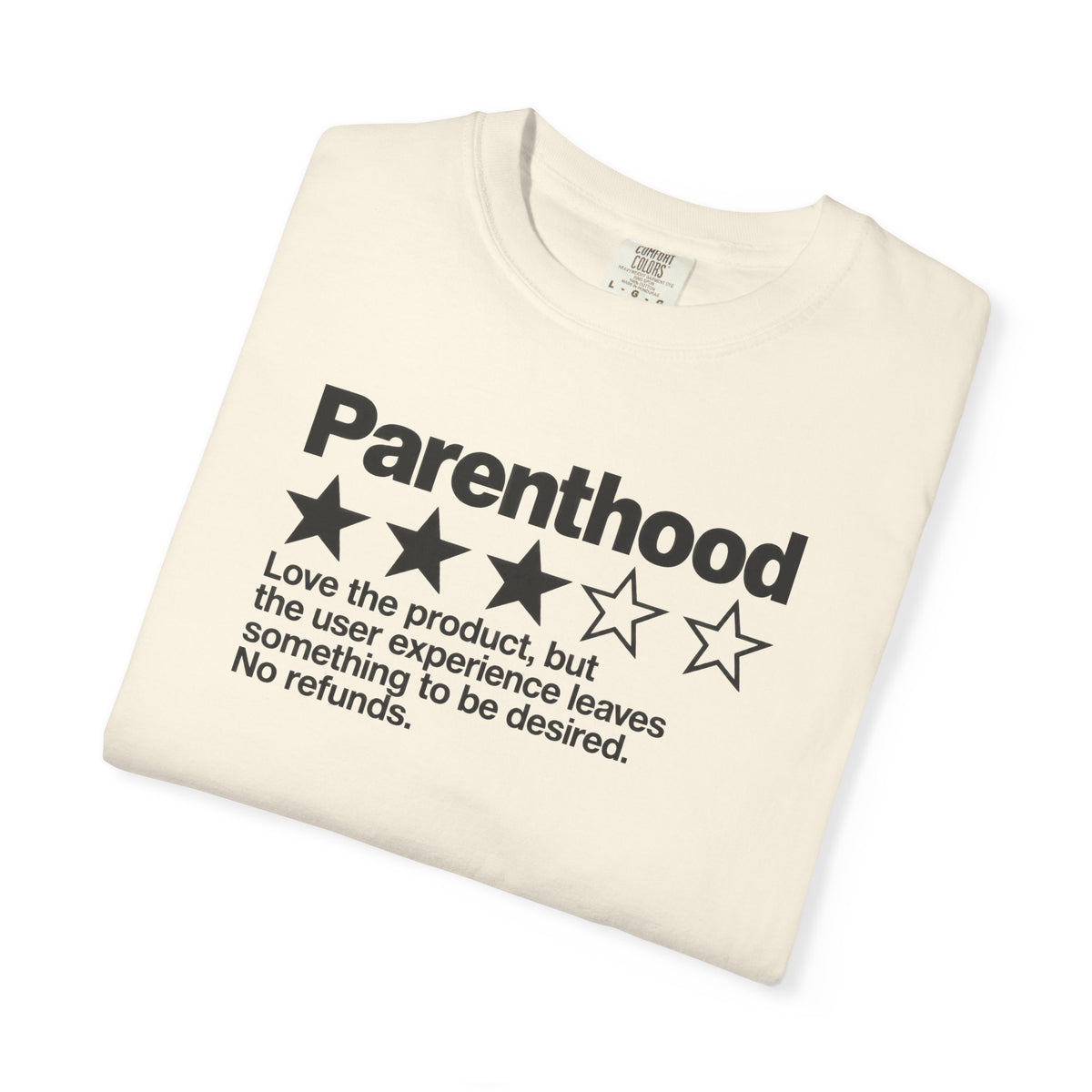 Parenthood 3-Star Review T-Shirt — Funny Sarcastic Gift for Mom and Dad