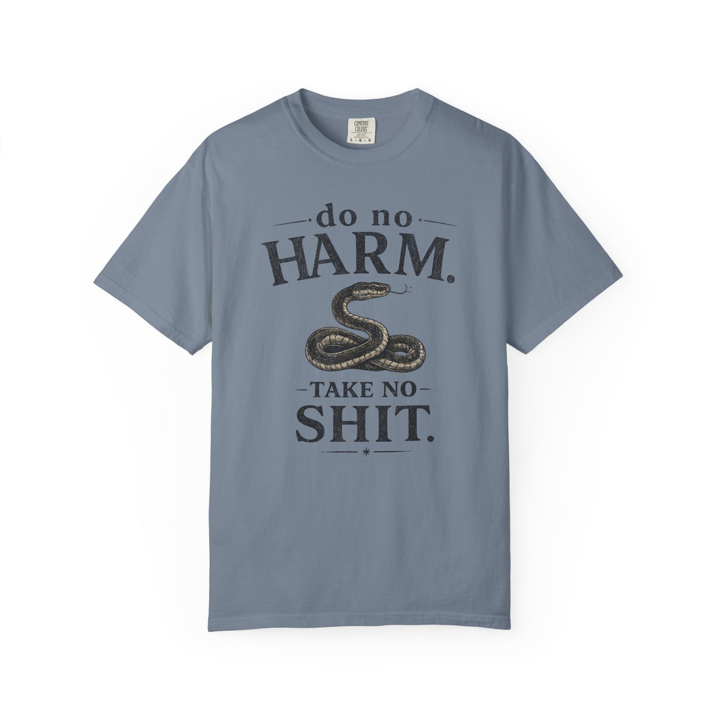 DO NO HARM, TAKE NO SHIT Snake Graphic T-Shirt