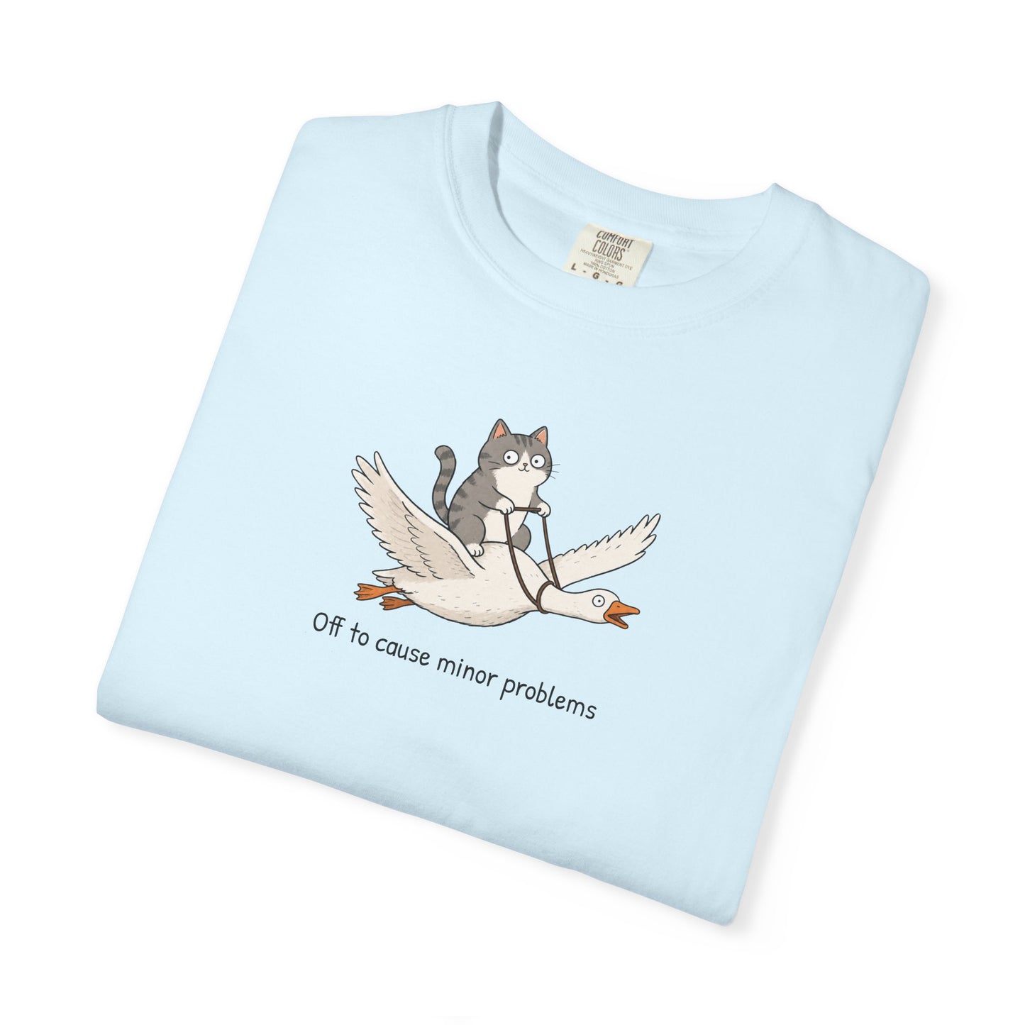 Off to Cause Minor Problems Shirt | Funny Cat Riding Goose Graphic Tee | Cute Comfort Colors® T-Shirt