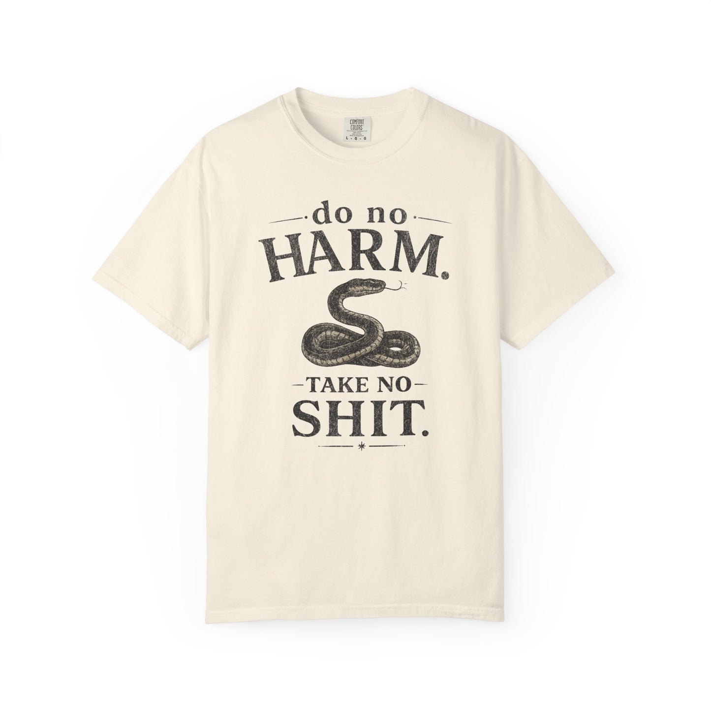 DO NO HARM, TAKE NO SHIT Snake Graphic T-Shirt