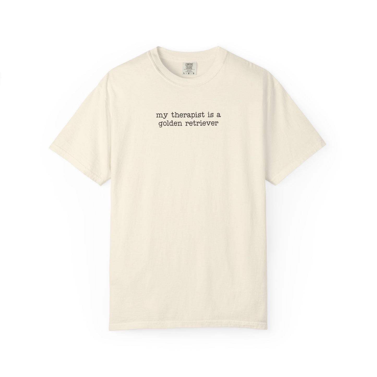 My Therapist Is a Golden Retriever T-Shirt