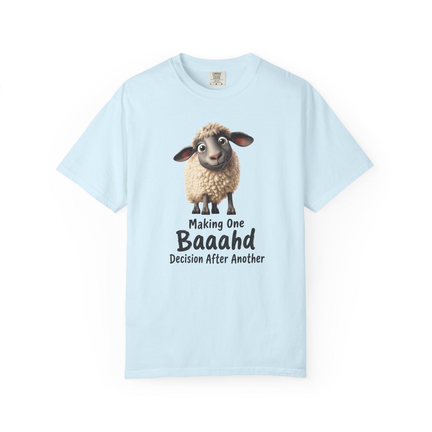 Sheep Graphic T-Shirt — "Making One Baaahd Decision After Another" Cute Funny Tee