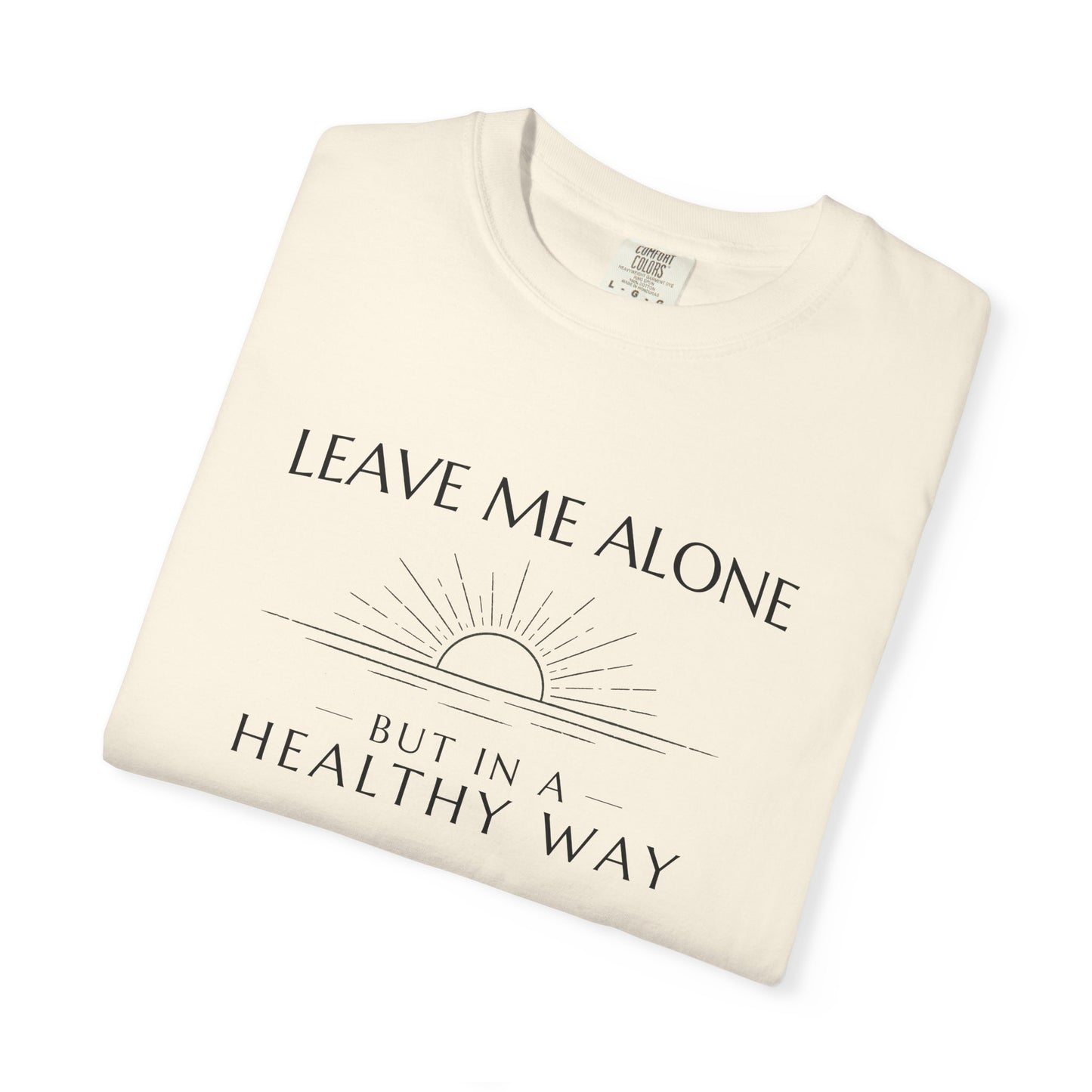 Leave Me Alone - But In A Healthy Way Sunset Line Art T-Shirt