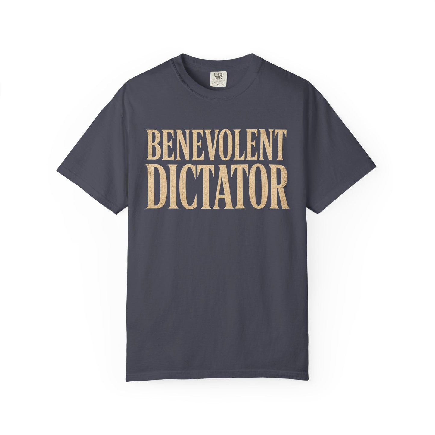 Benevolent Dictator T-Shirt Vintage Typography Graphic Tee