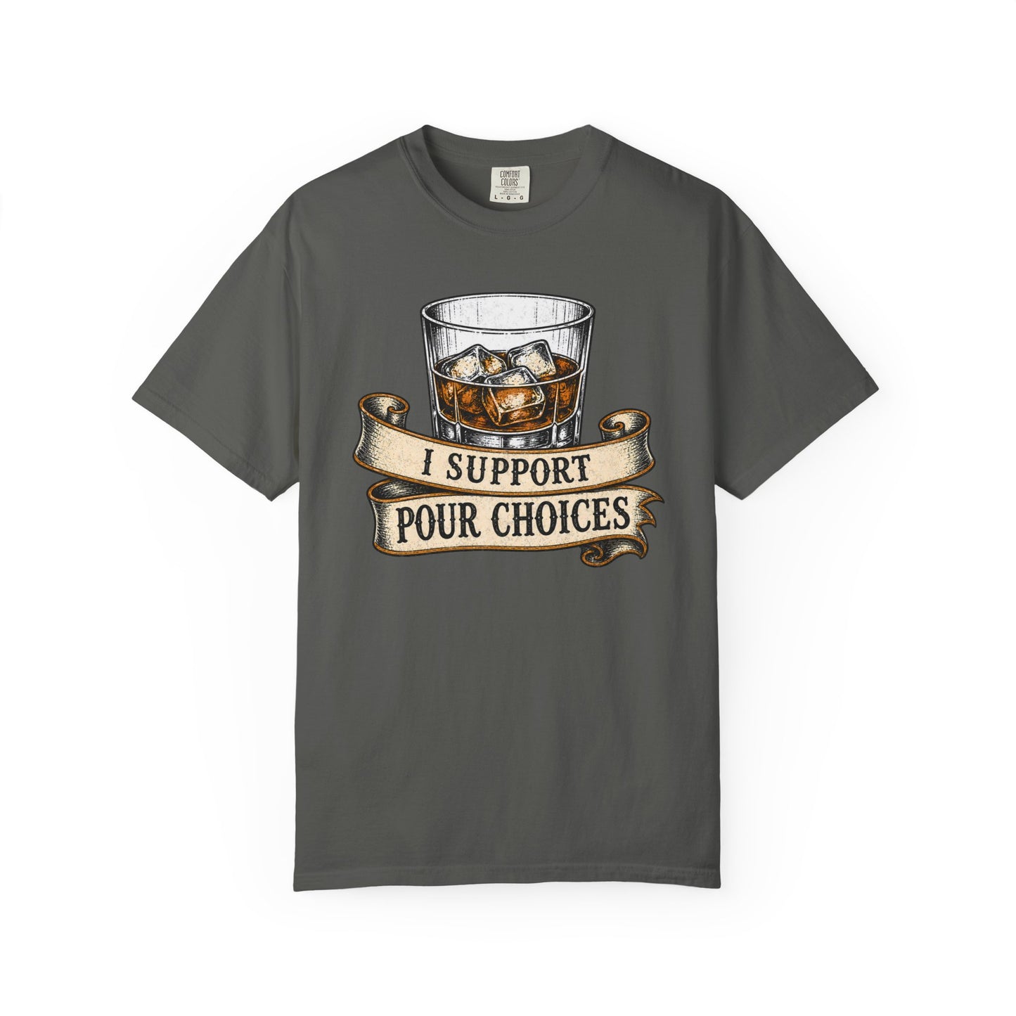 Whiskey 'I Support Pour Choices' T-Shirt, Bourbon Lover Shirt