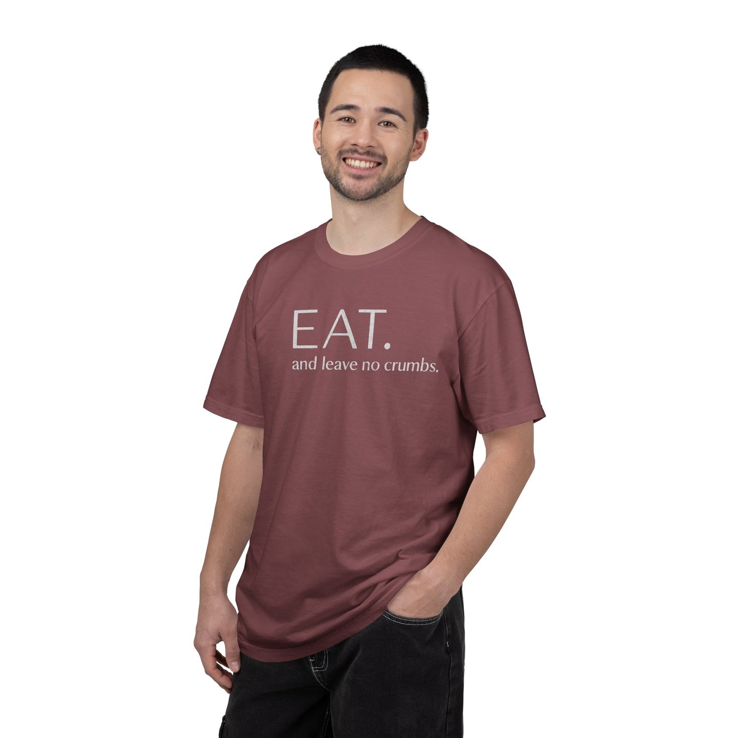 Eat and Leave No Crumbs T-Shirt — Funny Foodie Shirt
