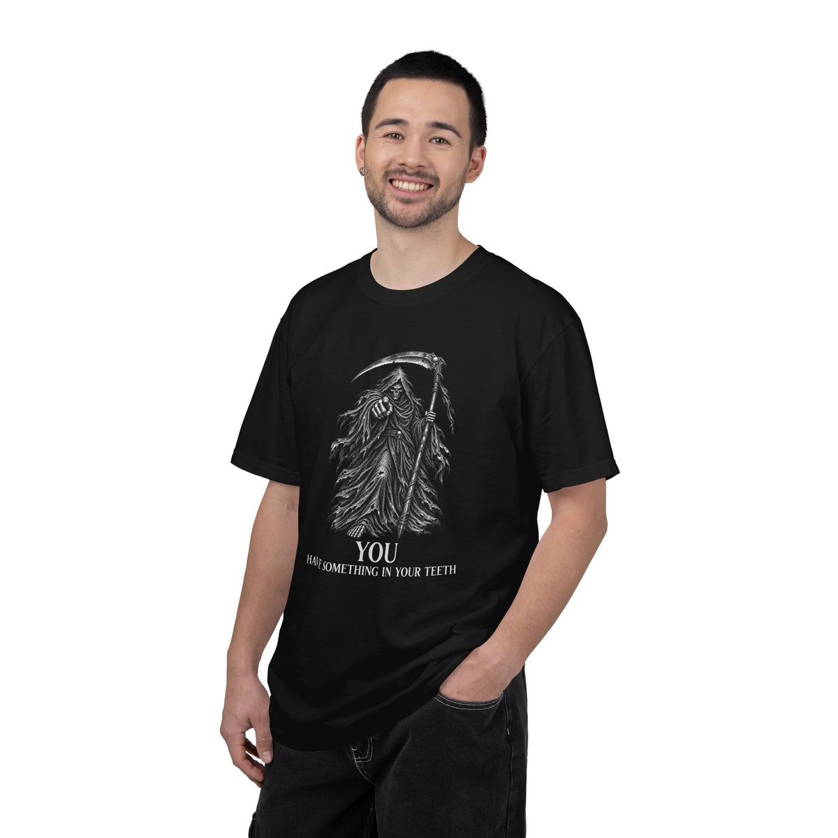 You Have Something in Your Teeth Funny Grim Reaper Graphic T-Shirt