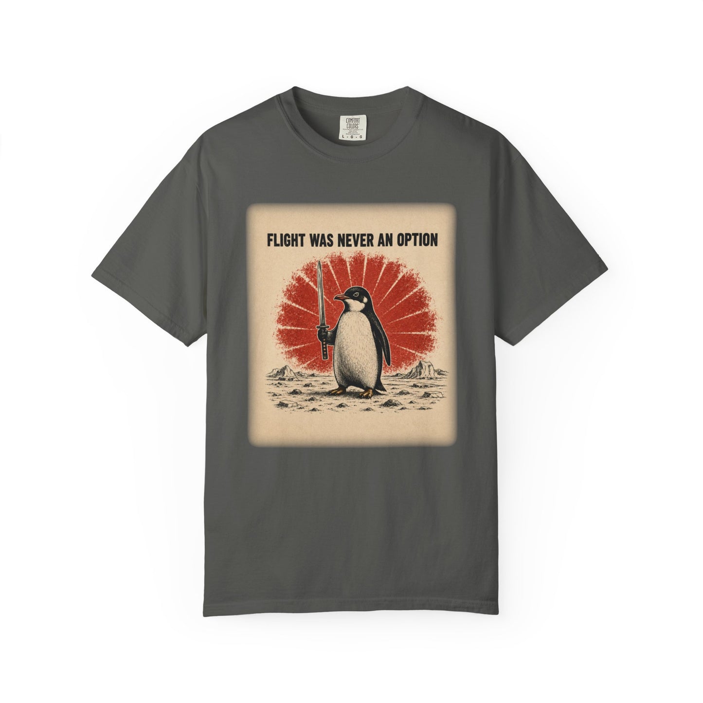 Flight Was Never an Option Penguin Shirt | Funny Warrior Penguin Graphic Tee | Vintage Comfort Colors® T-Shirt