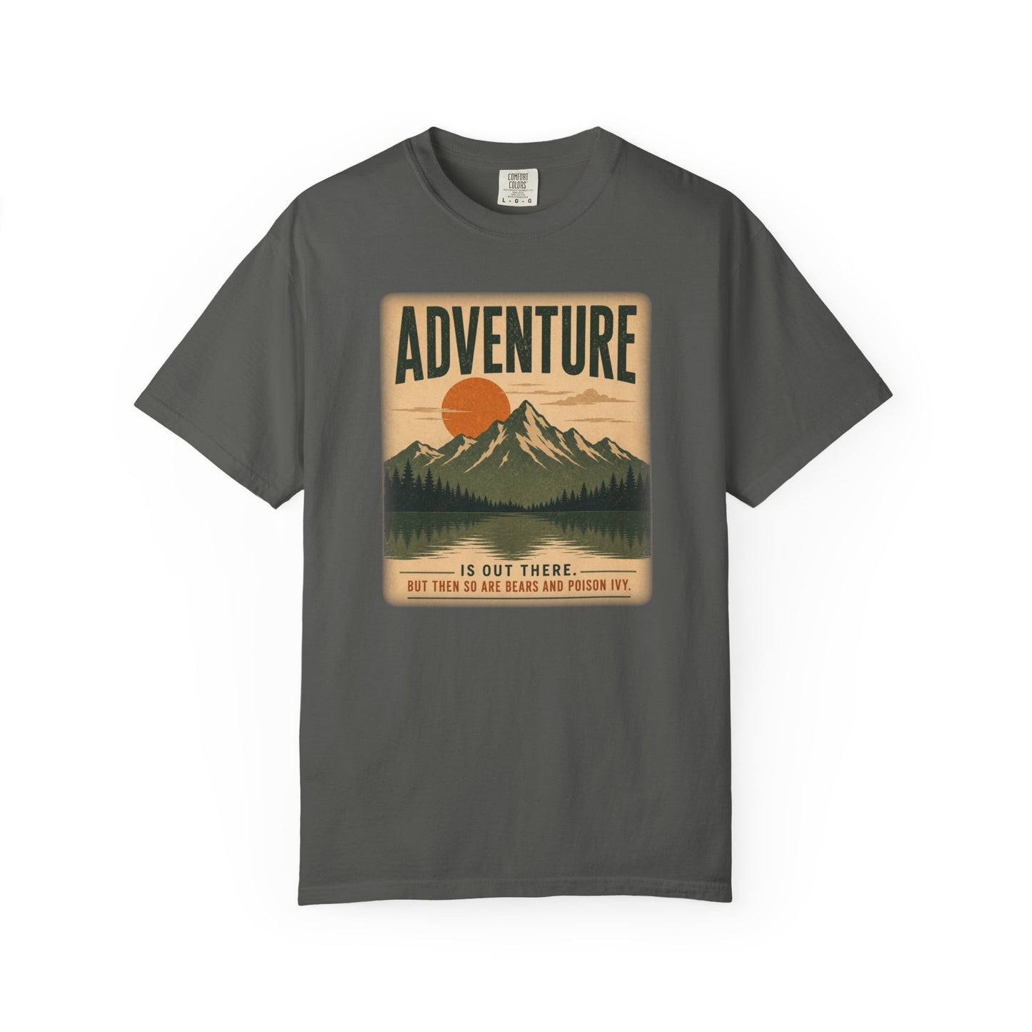 Adventure Is Out There (But So Are Bears and Poison Ivy) T-Shirt, Funny Hiking Graphic Tee