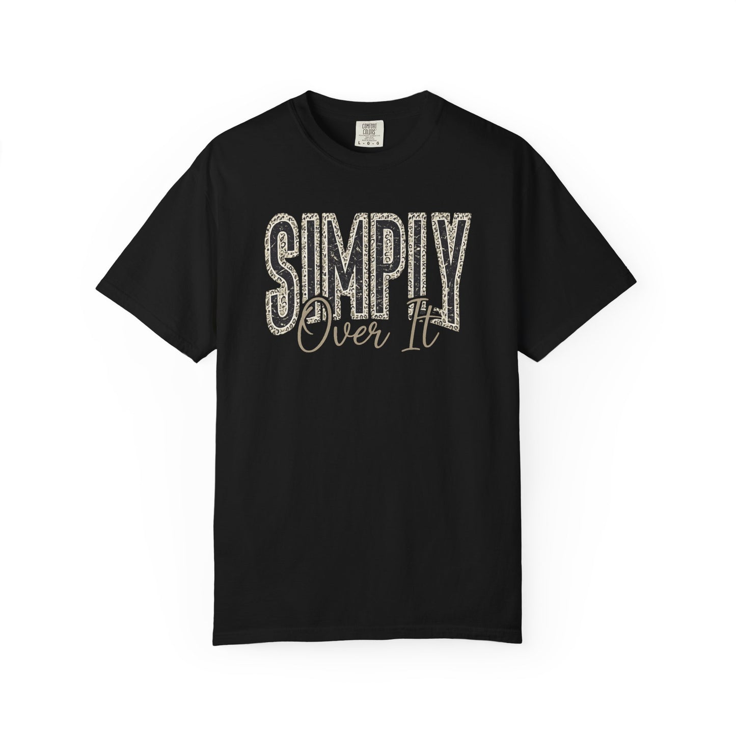 Simply Over It Shirt | Funny Leopard Print Graphic Tee | Vintage Sarcastic Comfort Colors® T-Shirt