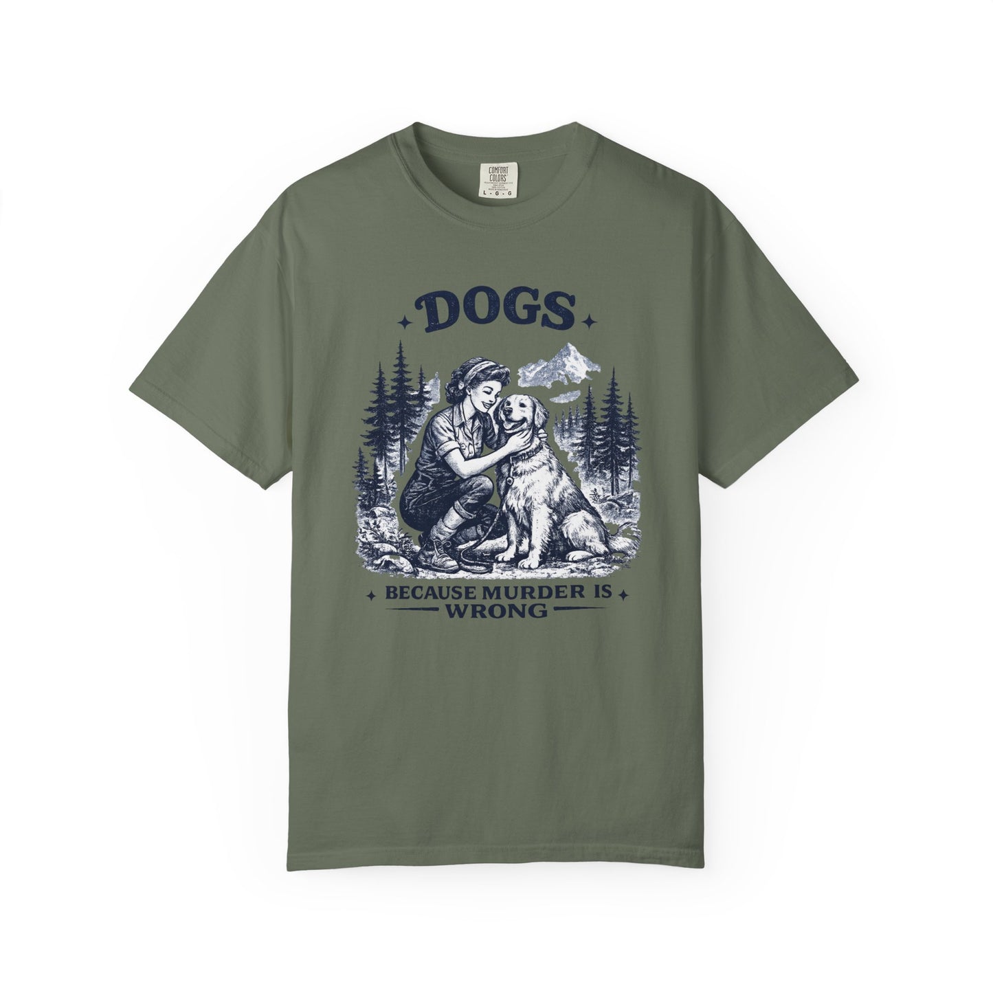 Vintage 1950s Woman & Dog T‑Shirt — “DOGS. BECAUSE MURDER IS WRONG”