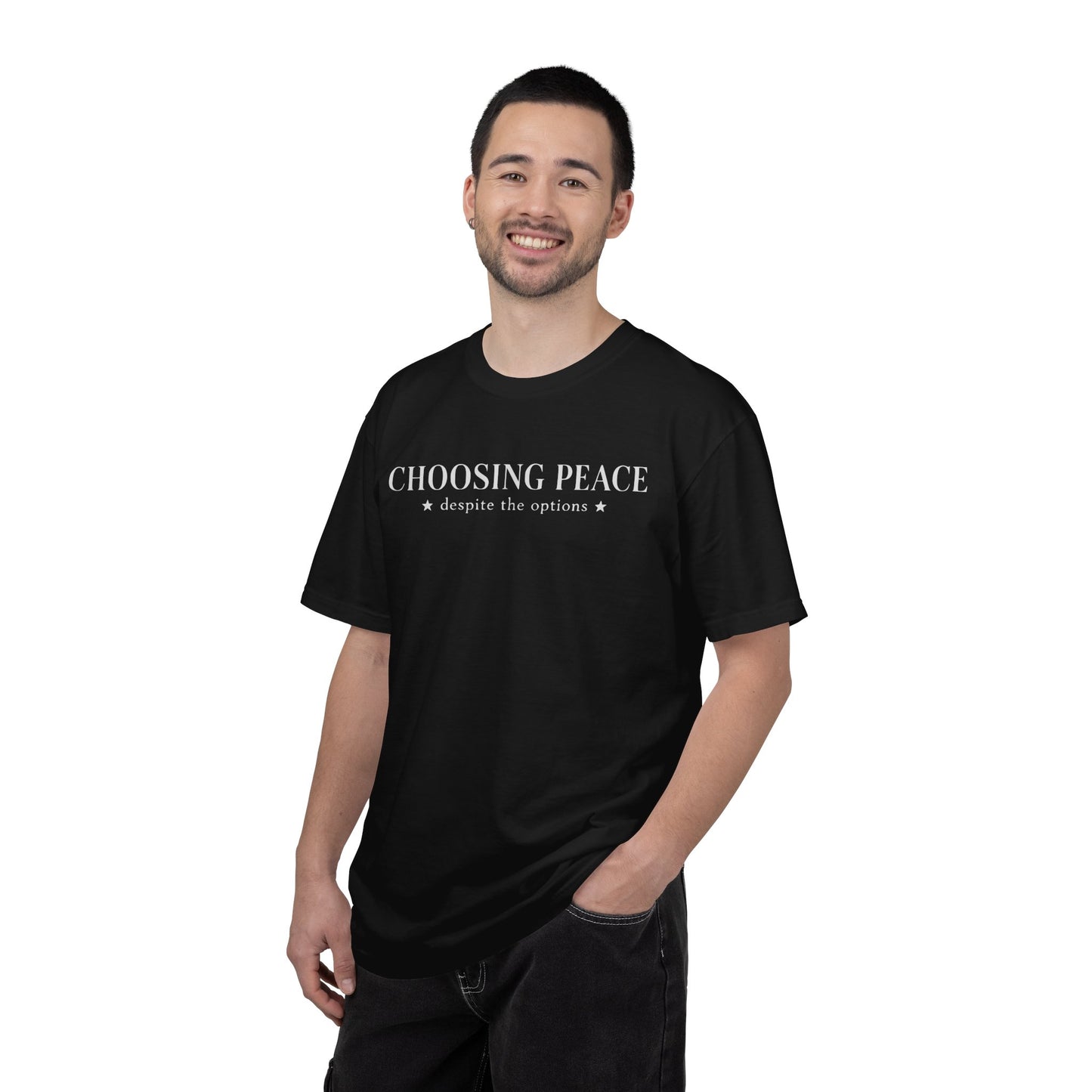 Choosing Peace T-Shirt — Funny Sarcastic Graphic Tee with "Choosing Peace despite the options"
