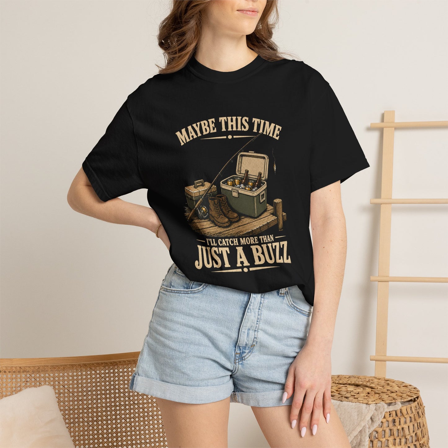 Fishing T-Shirt — "Maybe This Time I'll Catch More Than Just a Buzz" Funny Fishing Tee