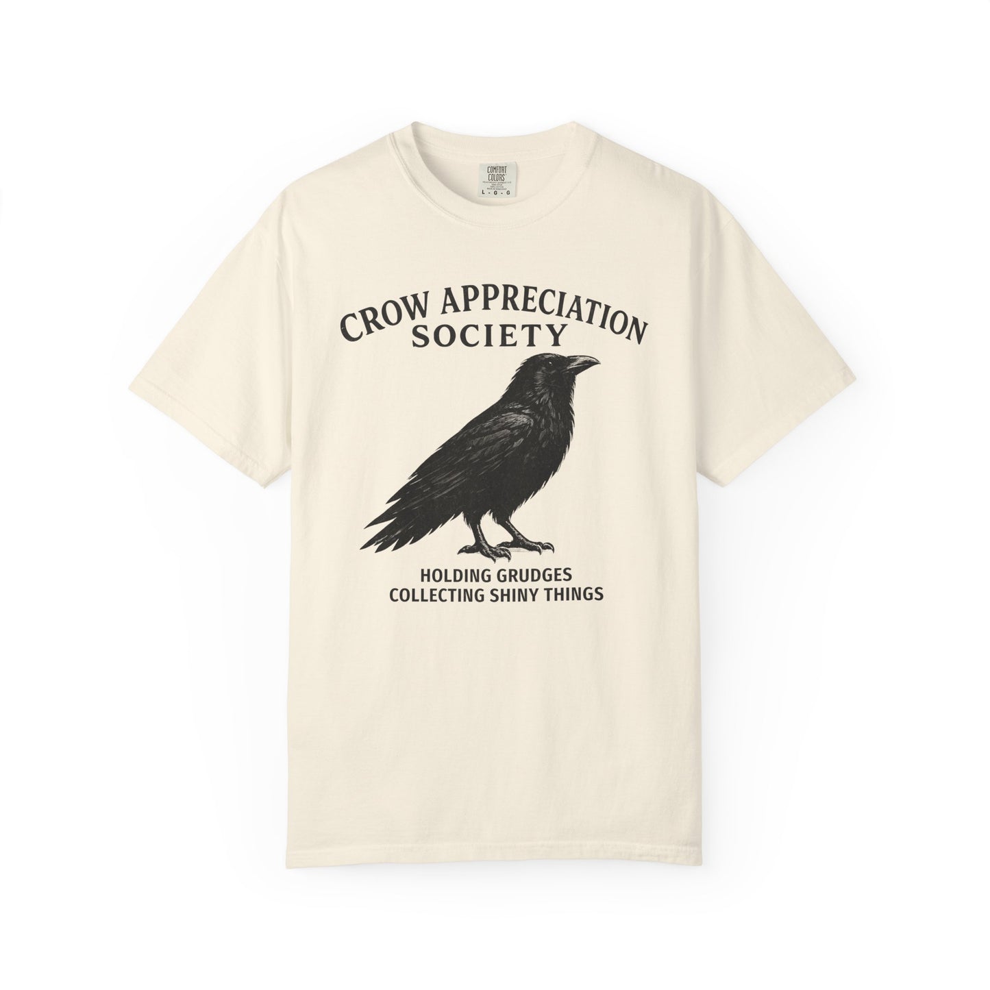Crow Appreciation Society T-Shirt — 'Holding Grudges, Collecting Shiny Things' Funny Crow Graphic Tee