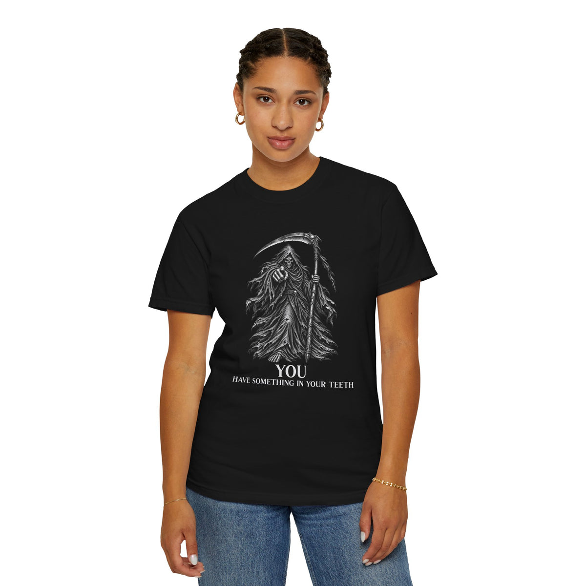 You Have Something in Your Teeth Funny Grim Reaper Graphic T-Shirt