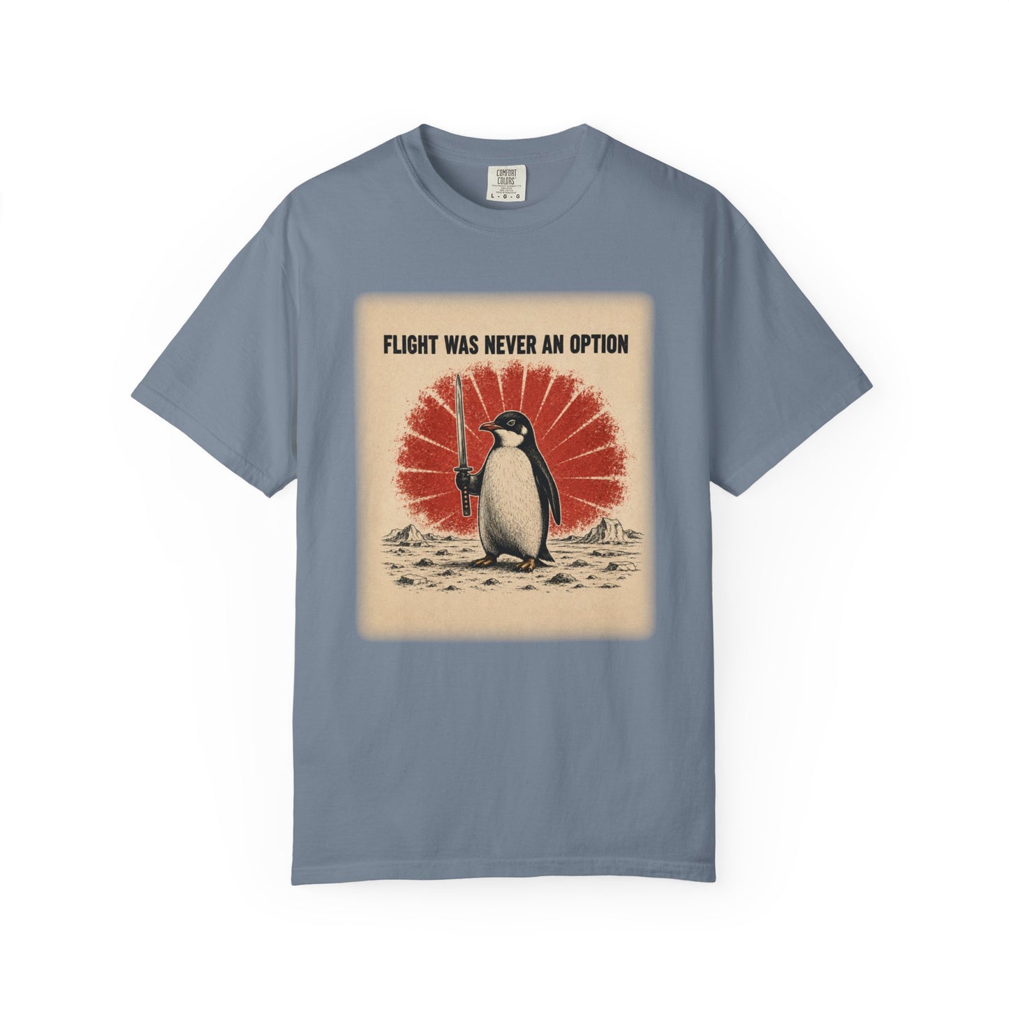 Flight Was Never an Option Penguin Shirt | Funny Warrior Penguin Graphic Tee | Vintage Comfort Colors® T-Shirt