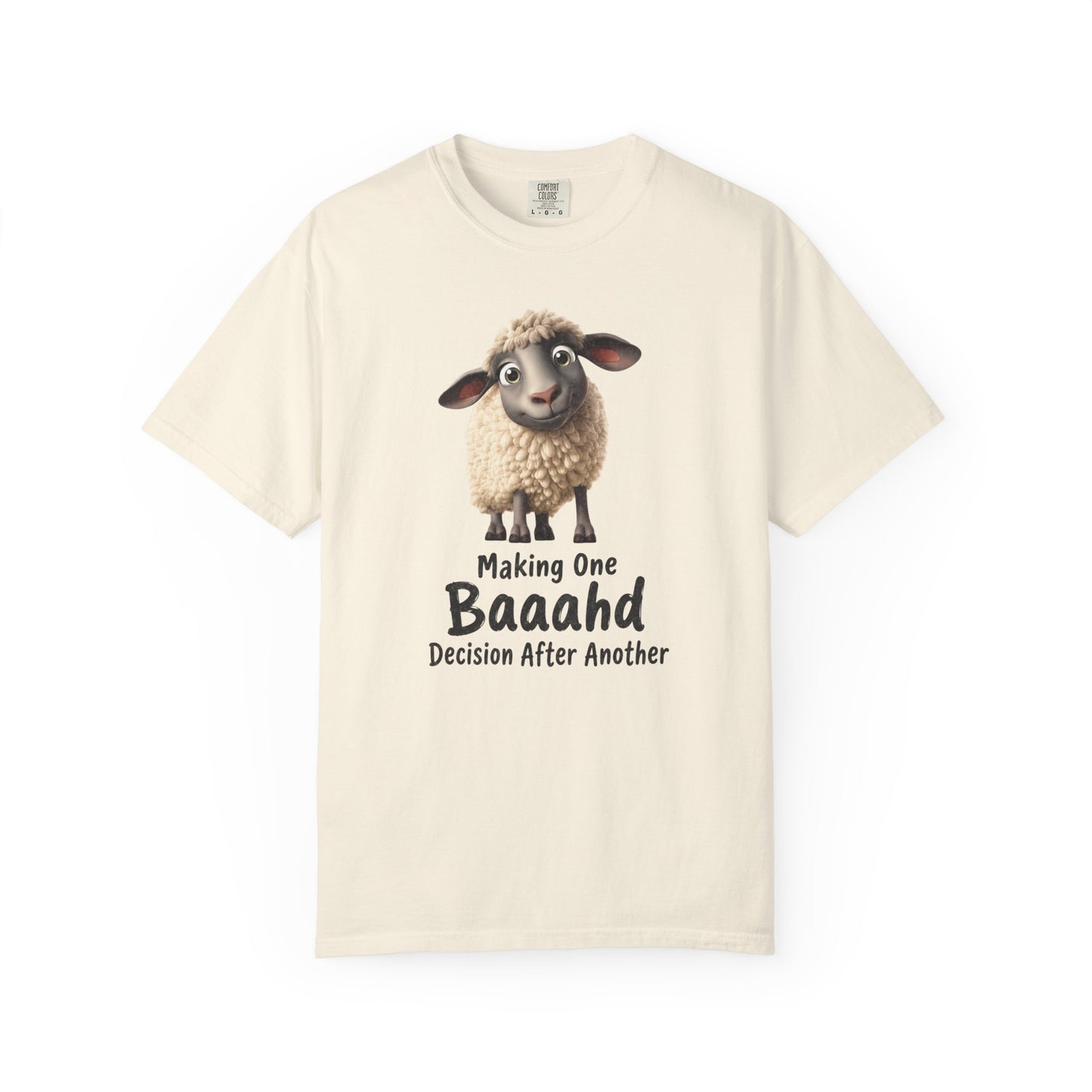 Sheep Graphic T-Shirt — "Making One Baaahd Decision After Another" Cute Funny Tee