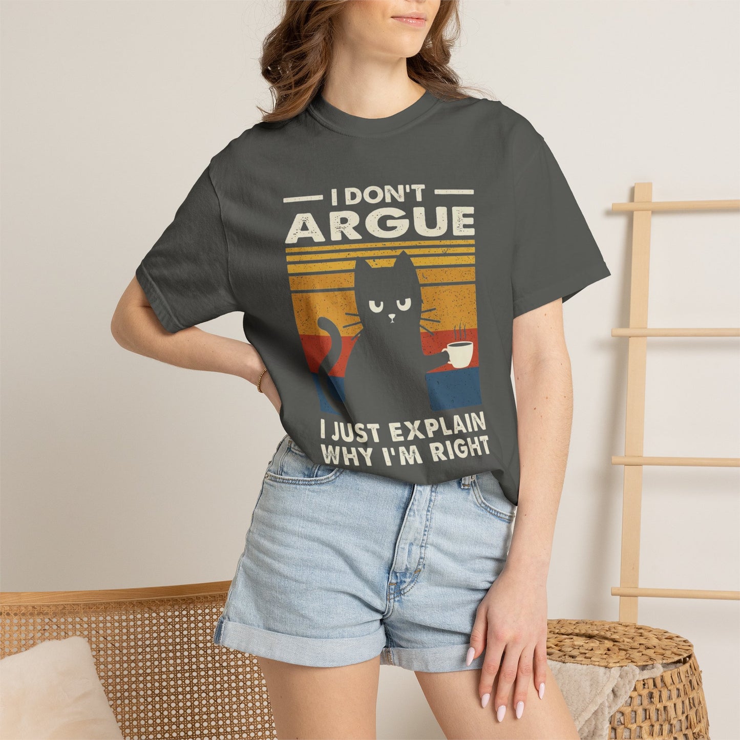 Cat Humor T-Shirt — "I Don't Argue, I Just Explain Why I'm Right" Retro Tee