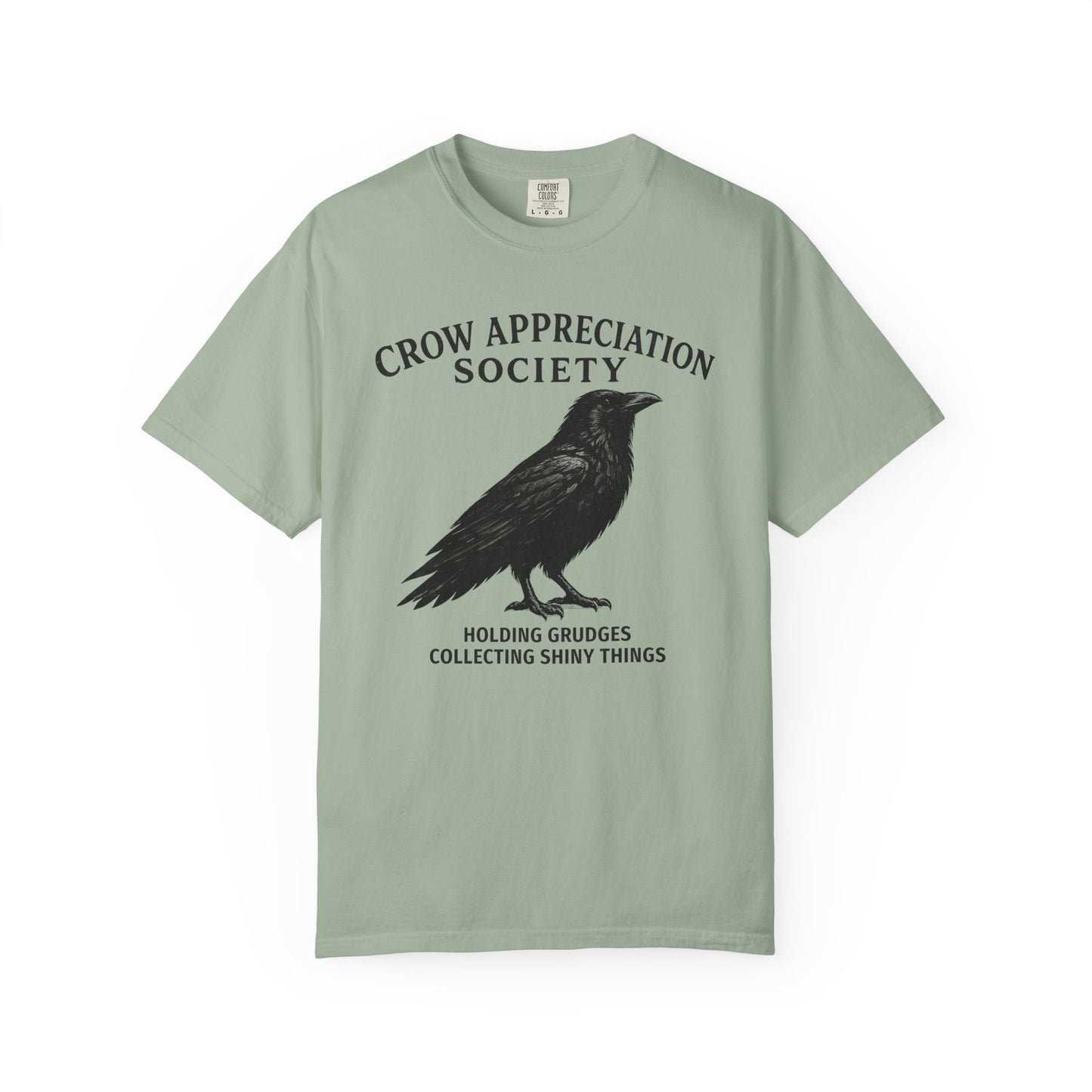 Crow Appreciation Society T-Shirt — 'Holding Grudges, Collecting Shiny Things' Funny Crow Graphic Tee