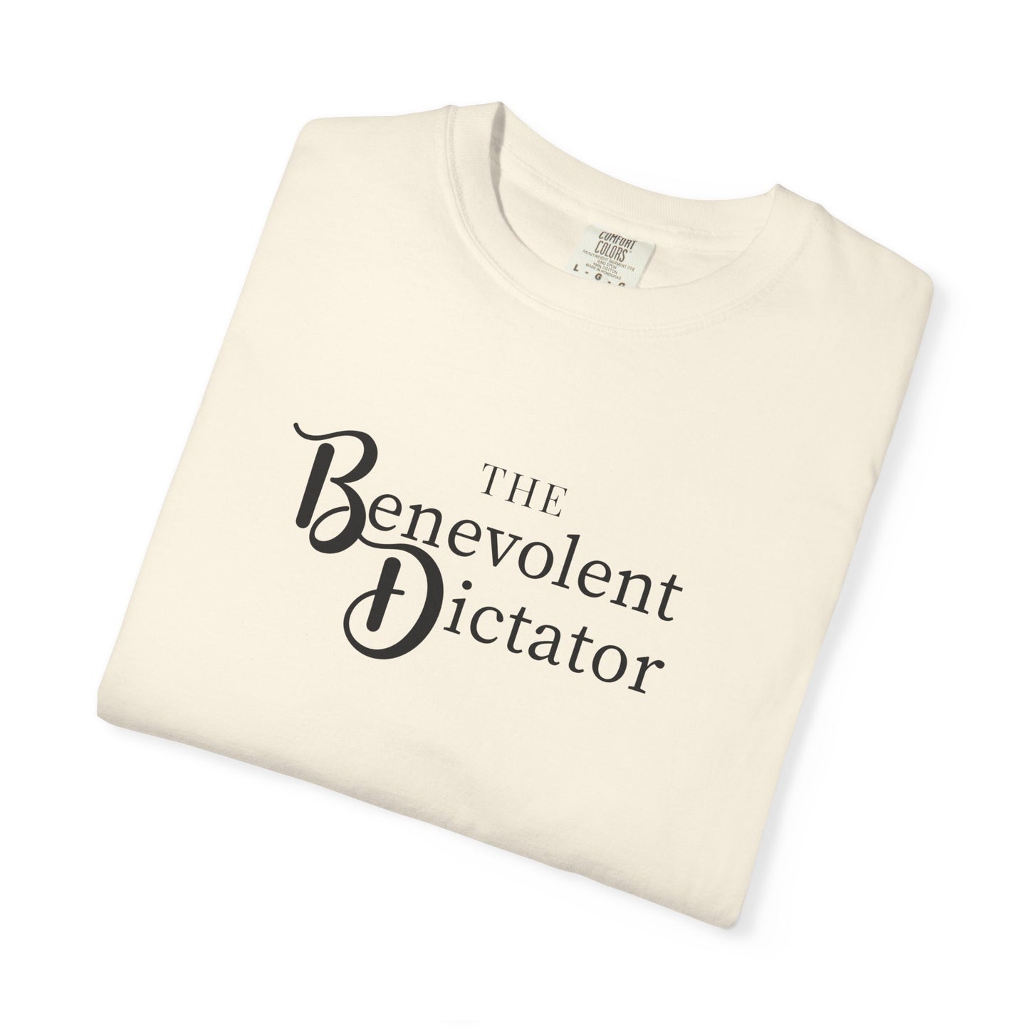Benevolent Dictator T-Shirt — Retro Script Graphic Tee